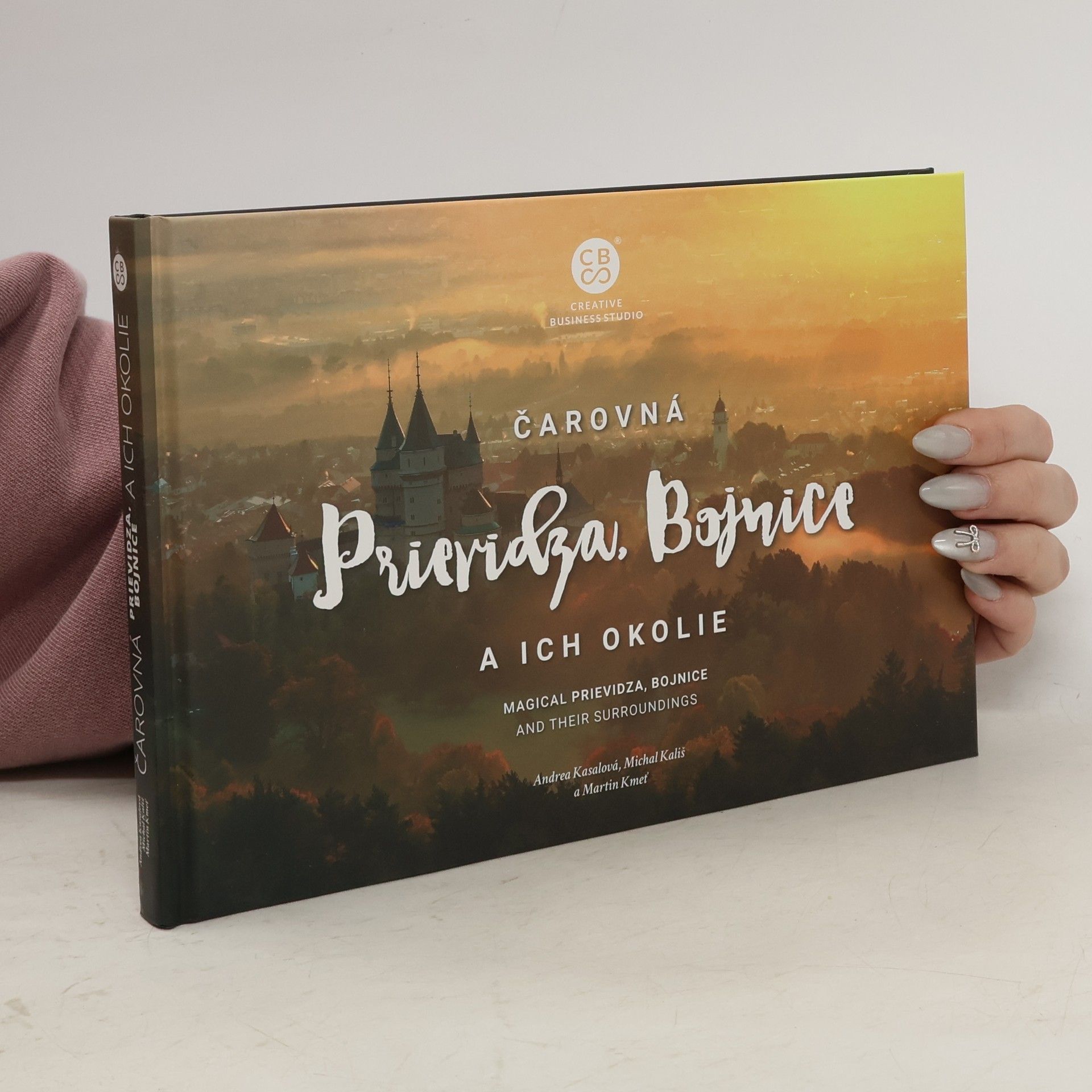 Andrea Kasalová Čarovná Prievidza, Bojnice a ich okolie