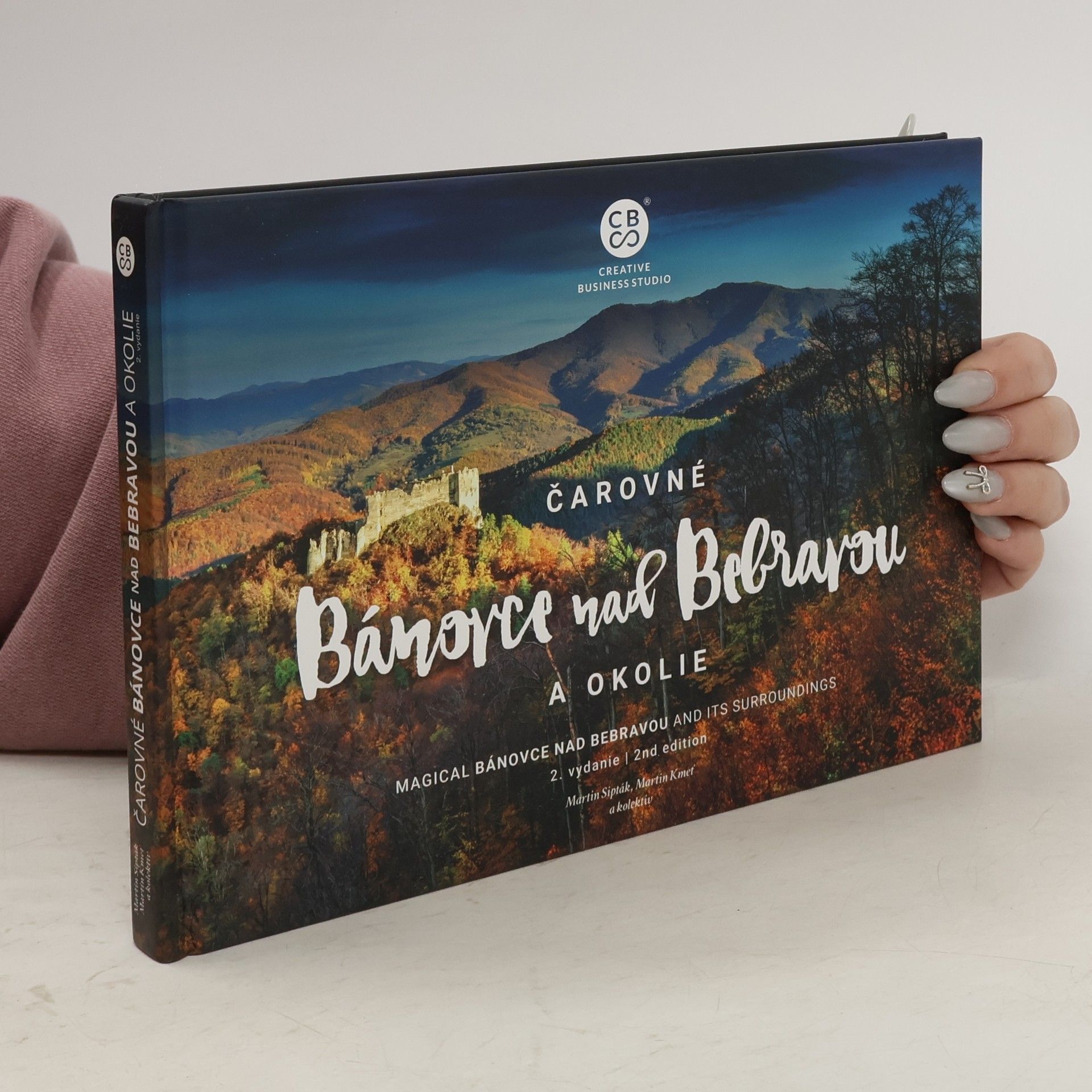 Martin Sipták Čarovné Bánovce nad Bebravou a okolie