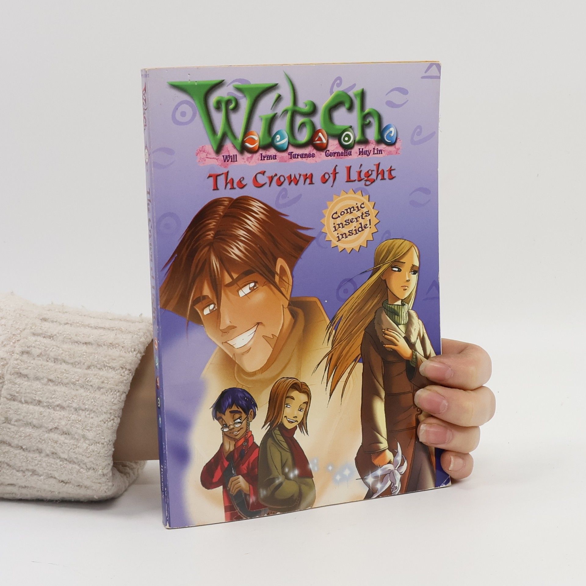 Elizabeth Lenhard W.I.T.C.H. The Crown of Light - Book #11