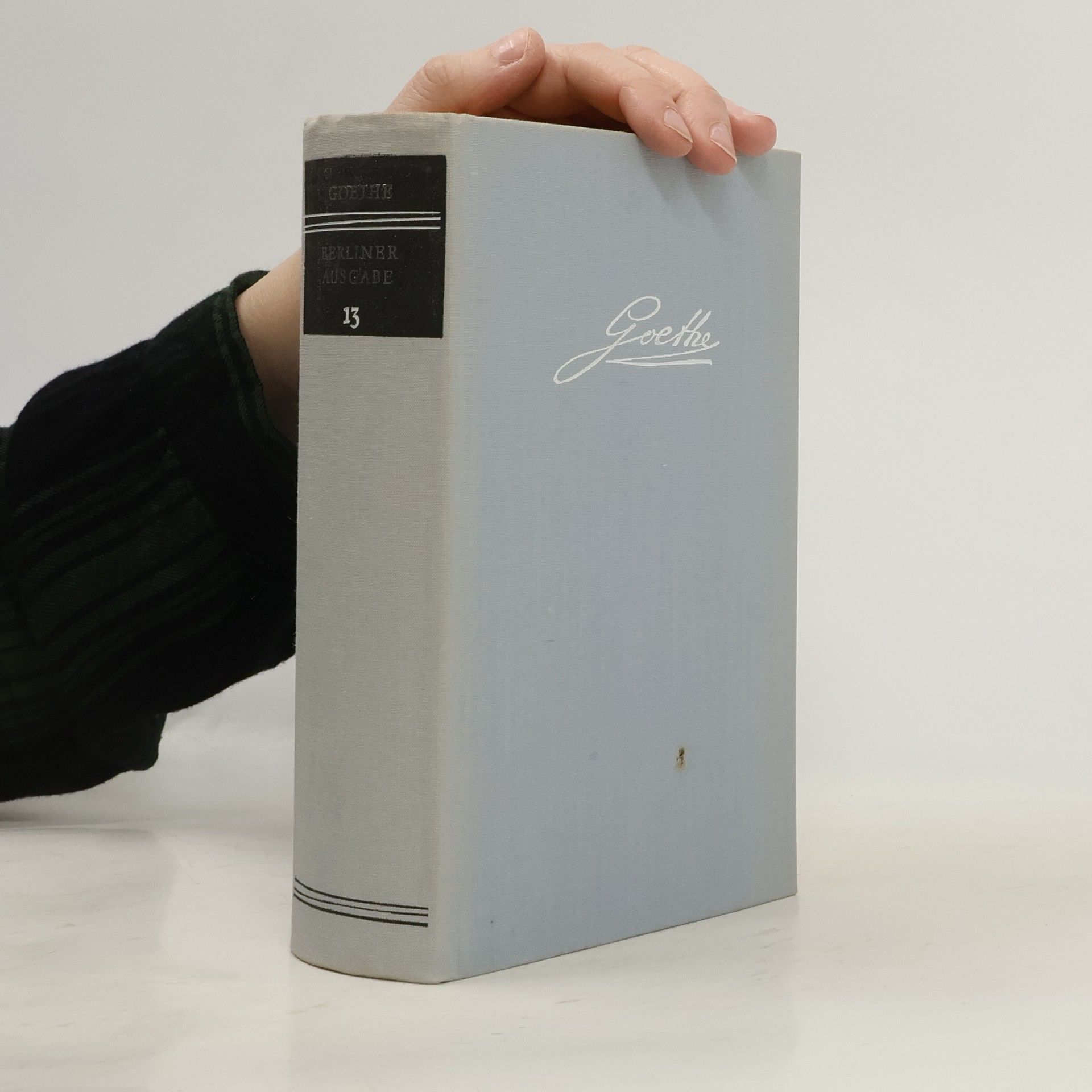 Johann Wolfgang von Goethe Berliner Ausgabe 13