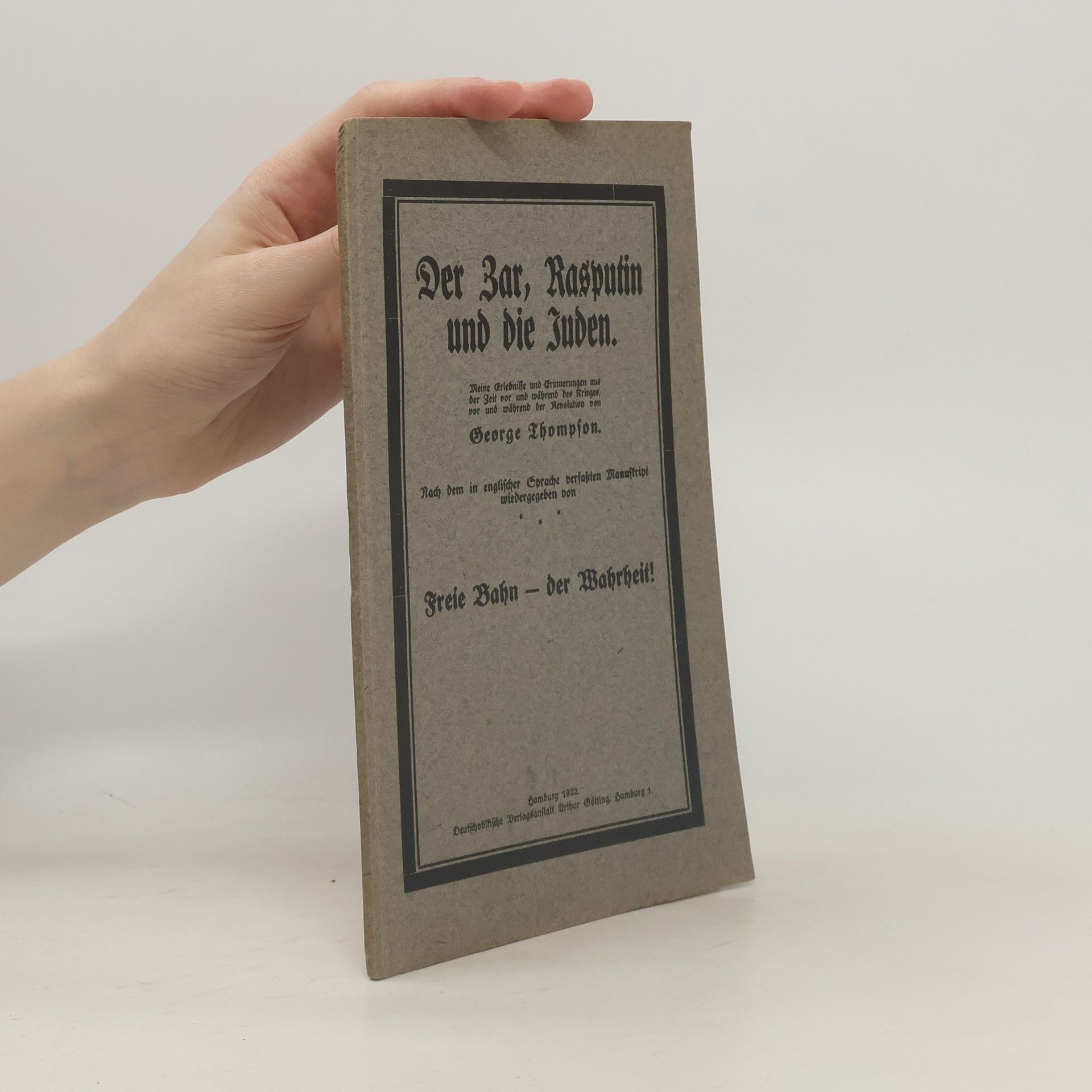 George Thompson Der Zar, Rasputin und die Juden