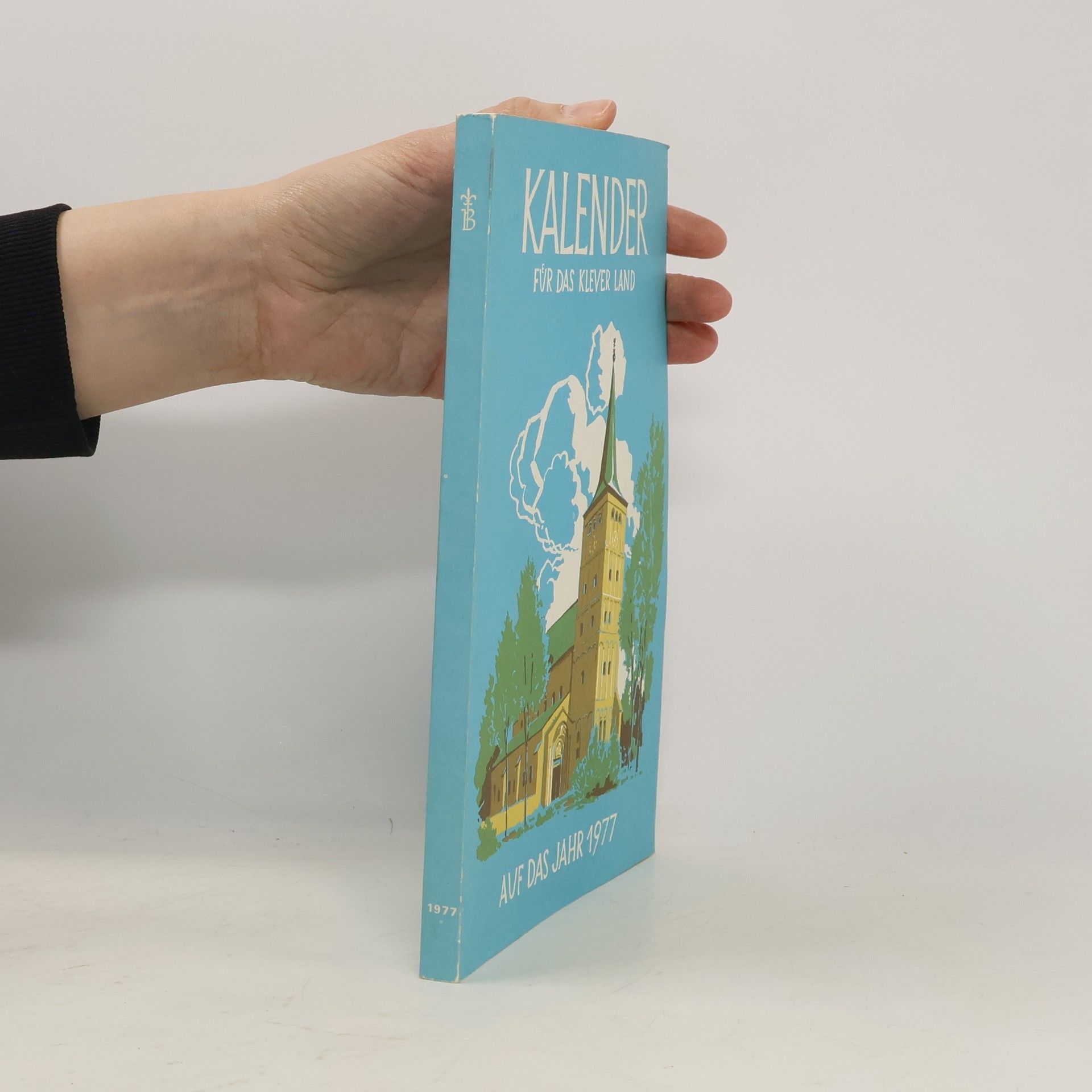 Autorenkollektiv Kalender für das Klever Land auf das Jahr 1977