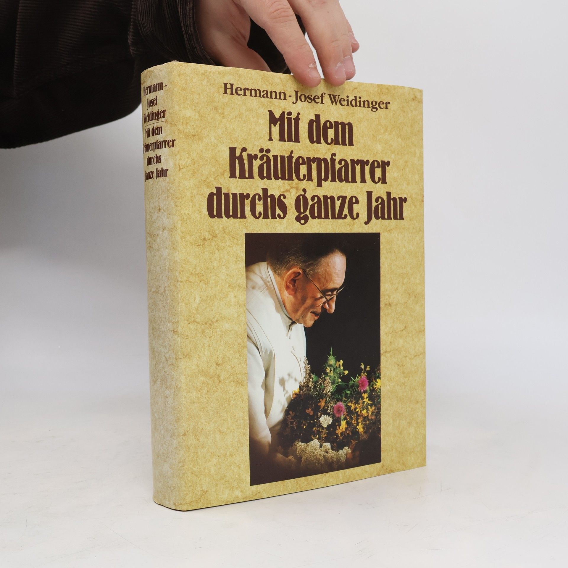 Josef Hermann Weidinger Mit dem Kräuterpfarrer durchs ganze Jahr