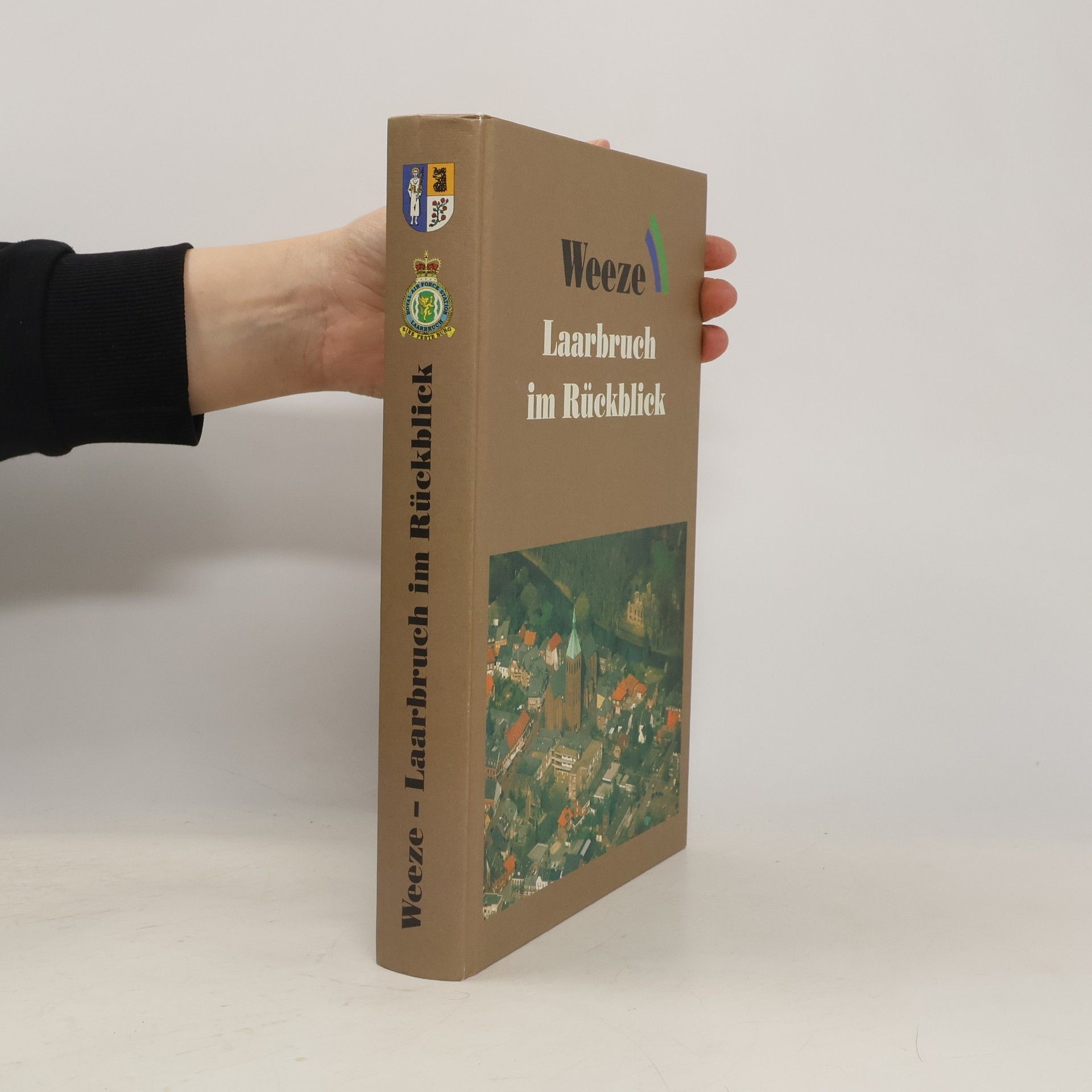 Kolektiv autorů Weeze – Laarbruch im Rückblick