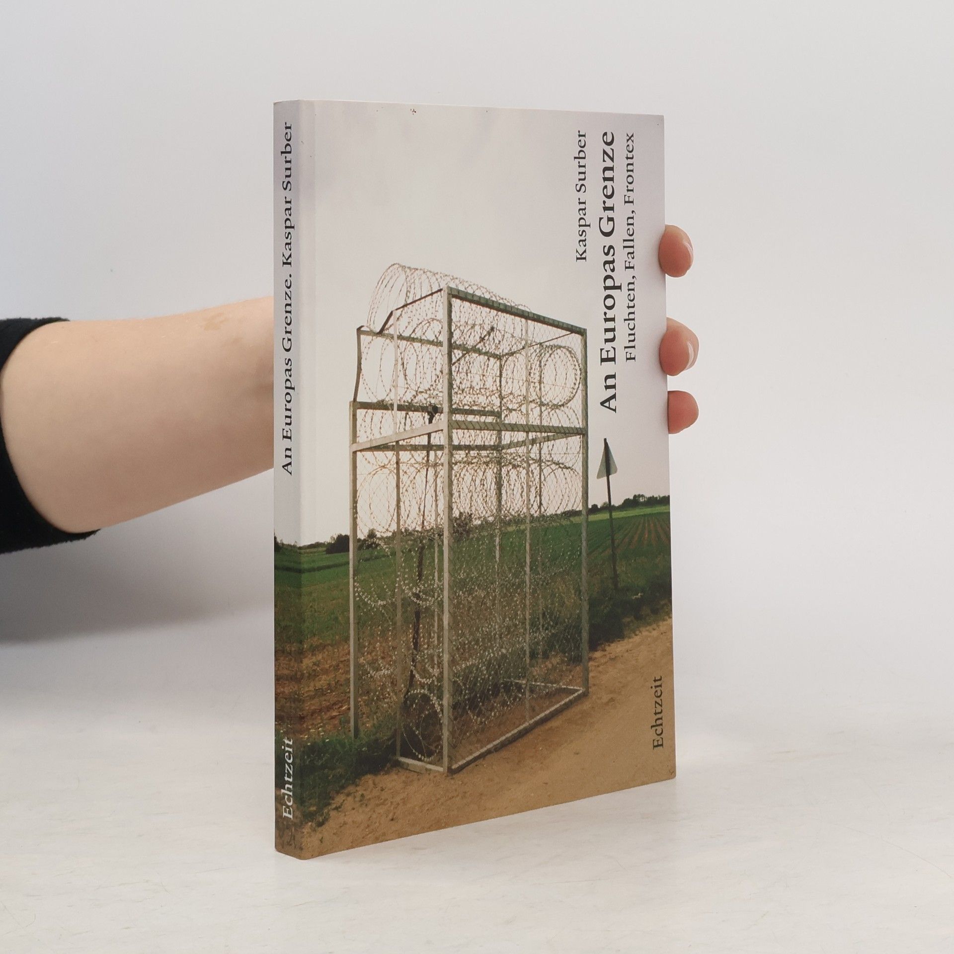 Kaspar Surber An Europas Grenze
