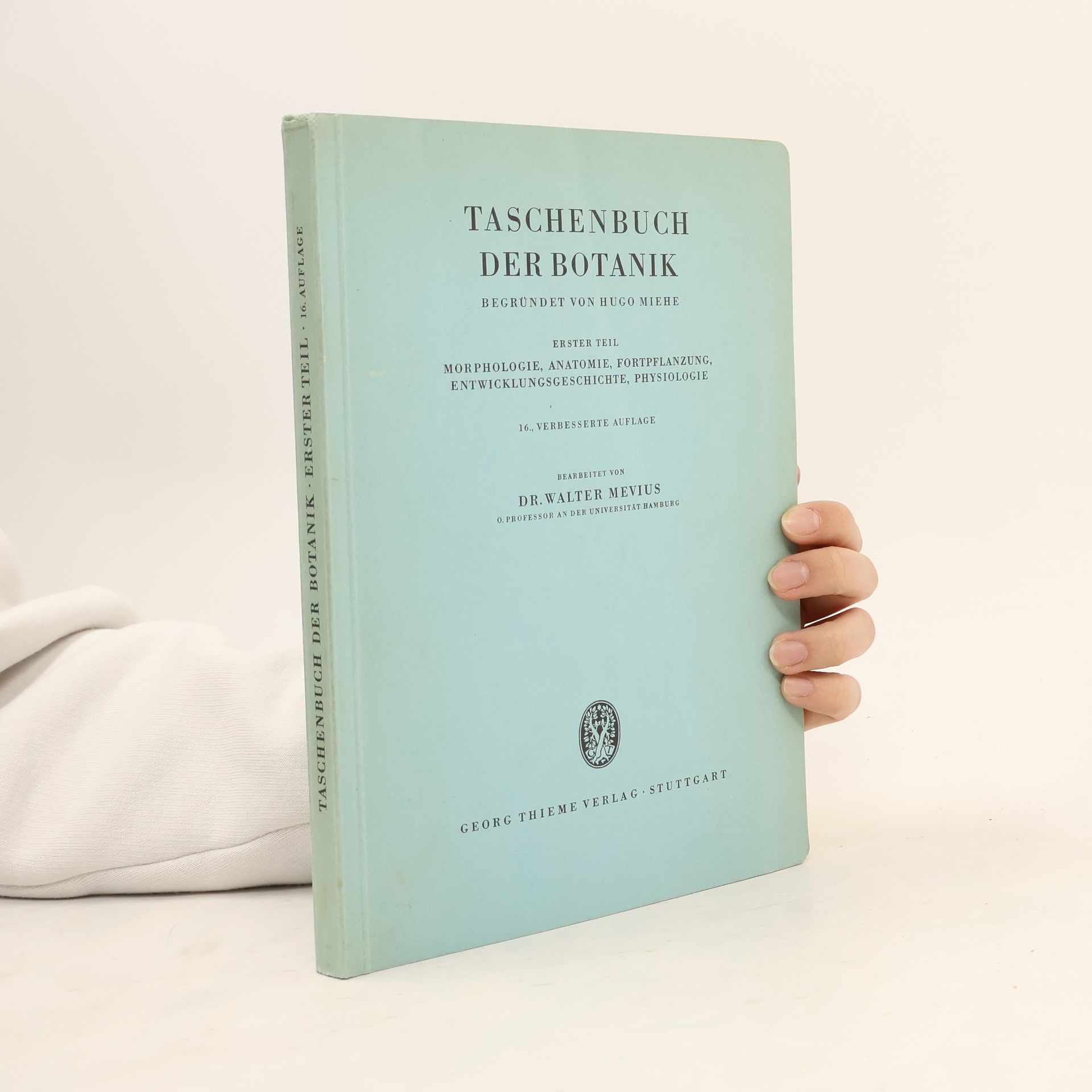 Walter Mevius Taschenbuch der Botanik 1. Teil