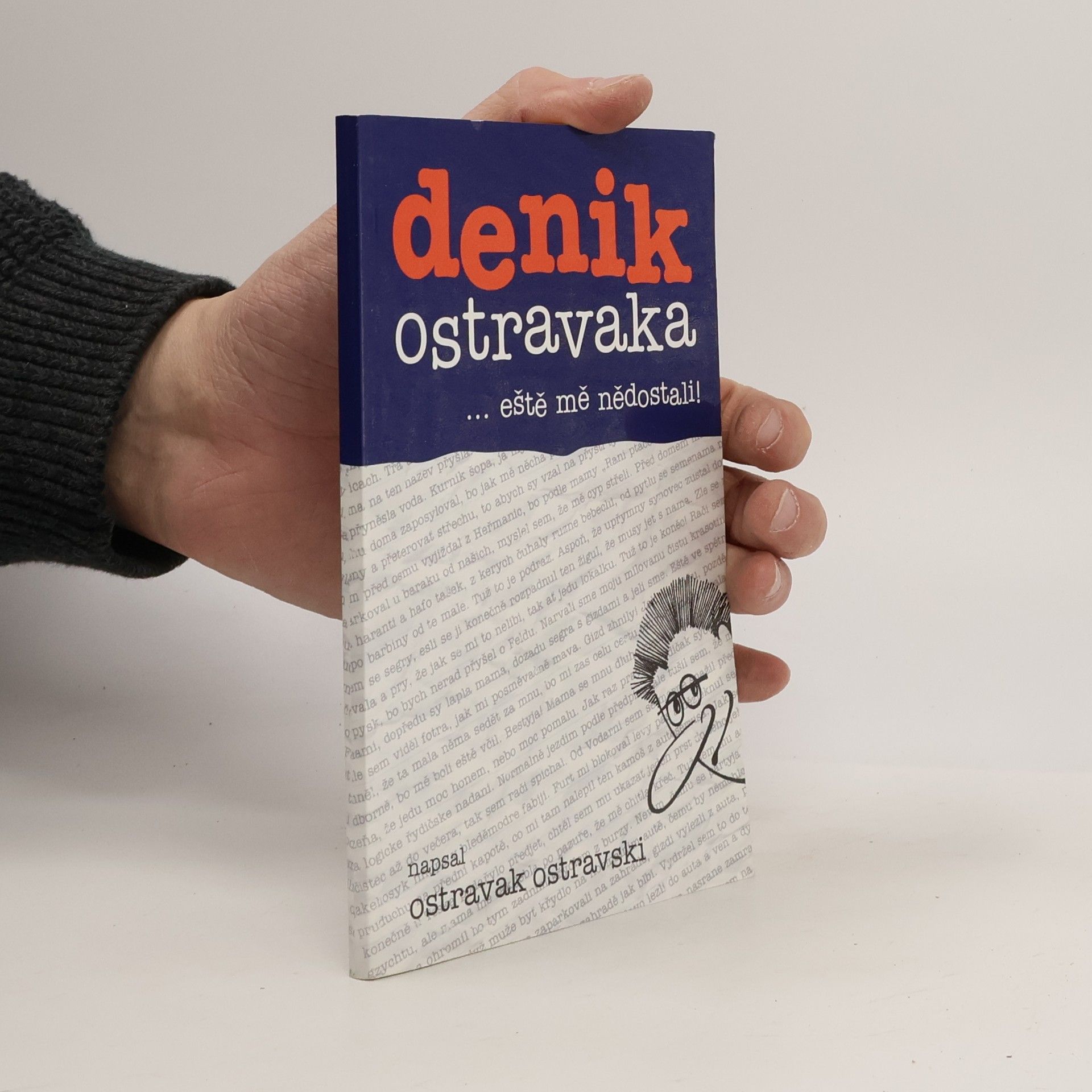Ostravak Ostravski Denik Ostravaka...eště mě nědostali!