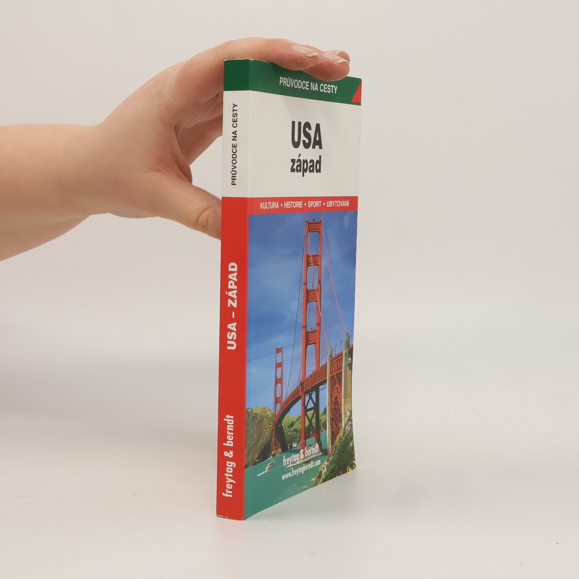 Radek Adamec USA - západ : podrobné a přehledné informace o historii, kultuře, přírodě a turistickém zázemí v západní části Spojených států