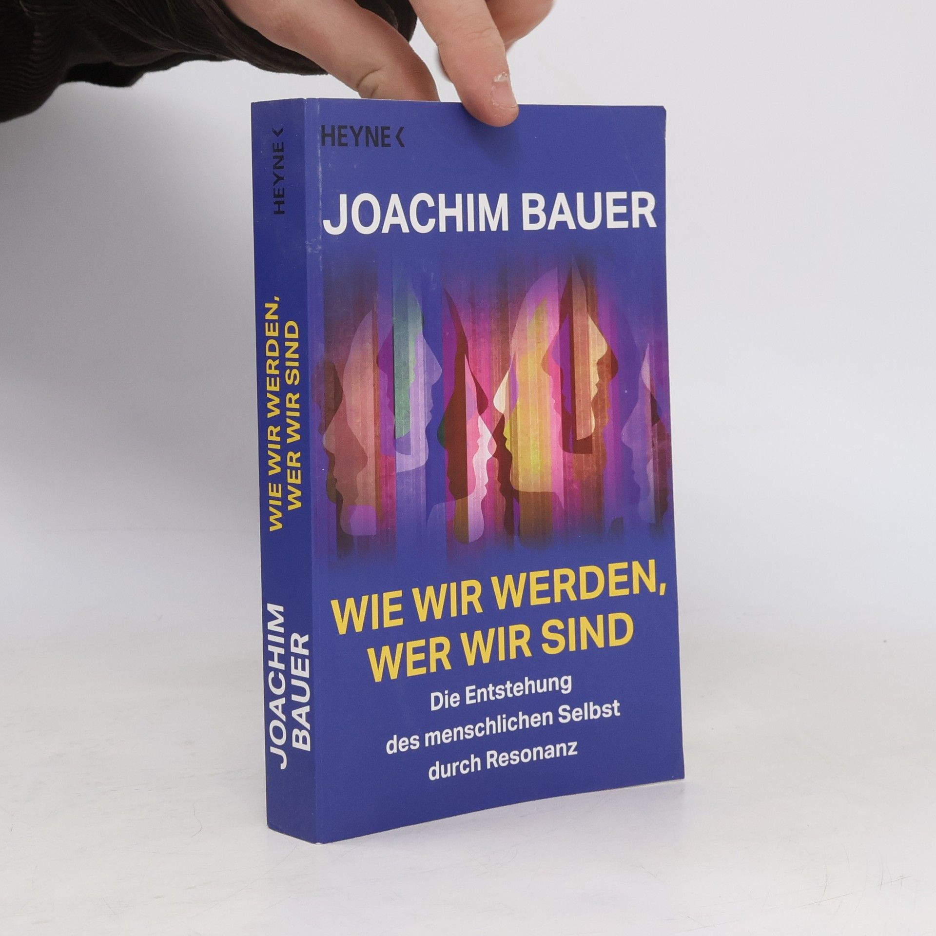Joachim Bauer Wie wir werden, wer wir sind