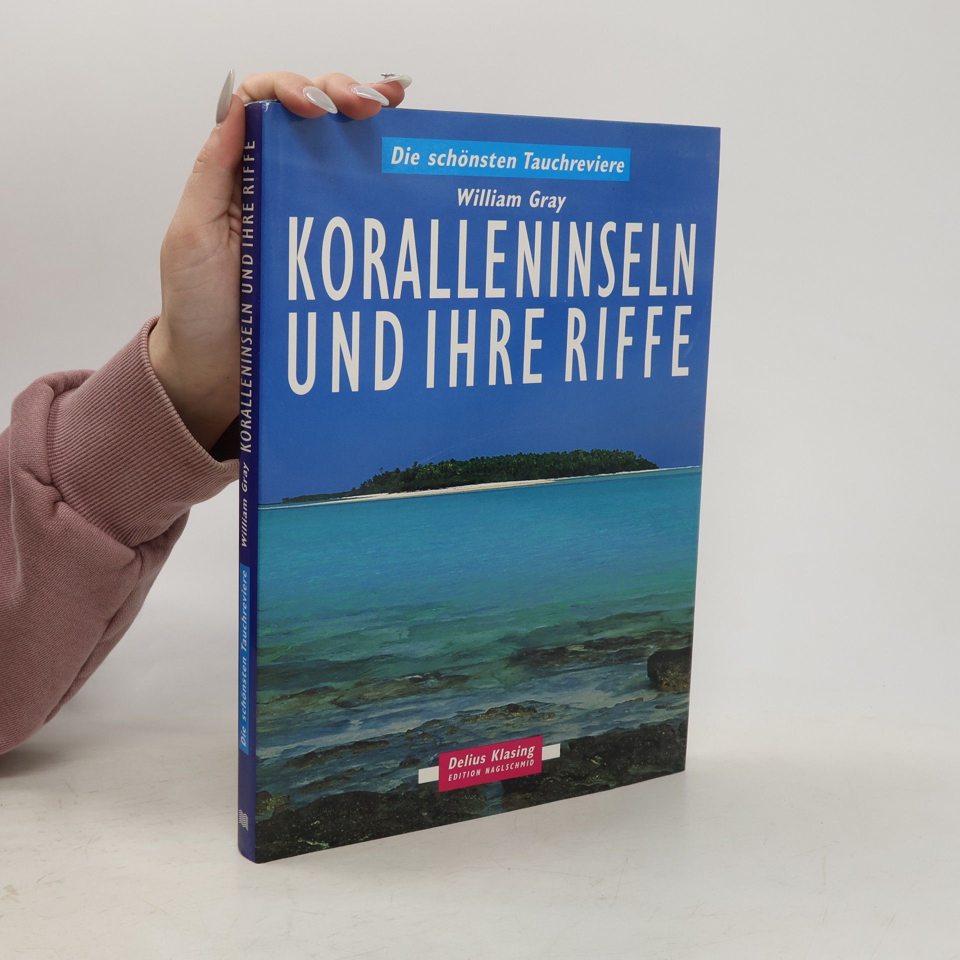 William Gray Koralleninseln und ihre Riffe