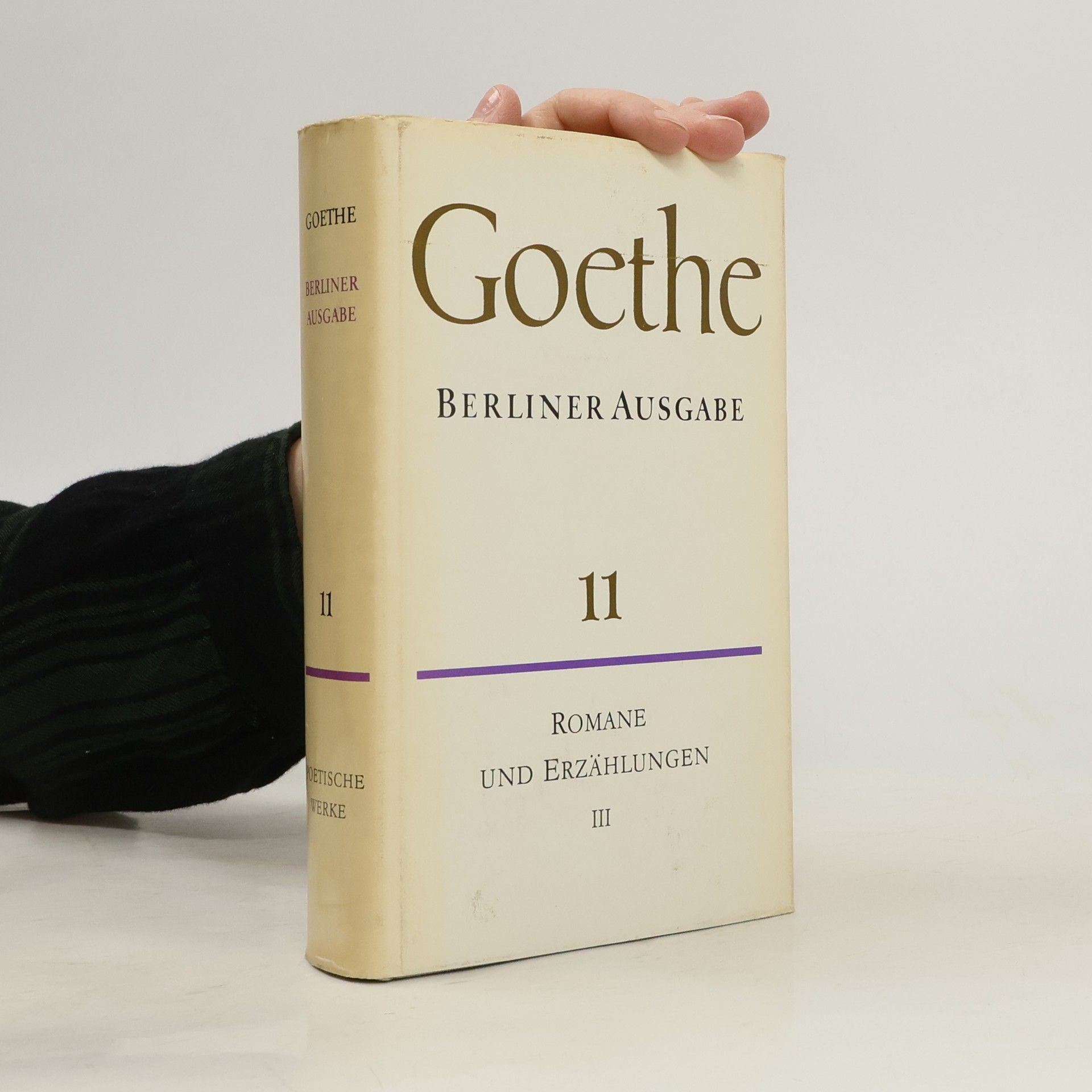 Johann Wolfgang von Goethe Berliner Ausgabe 11