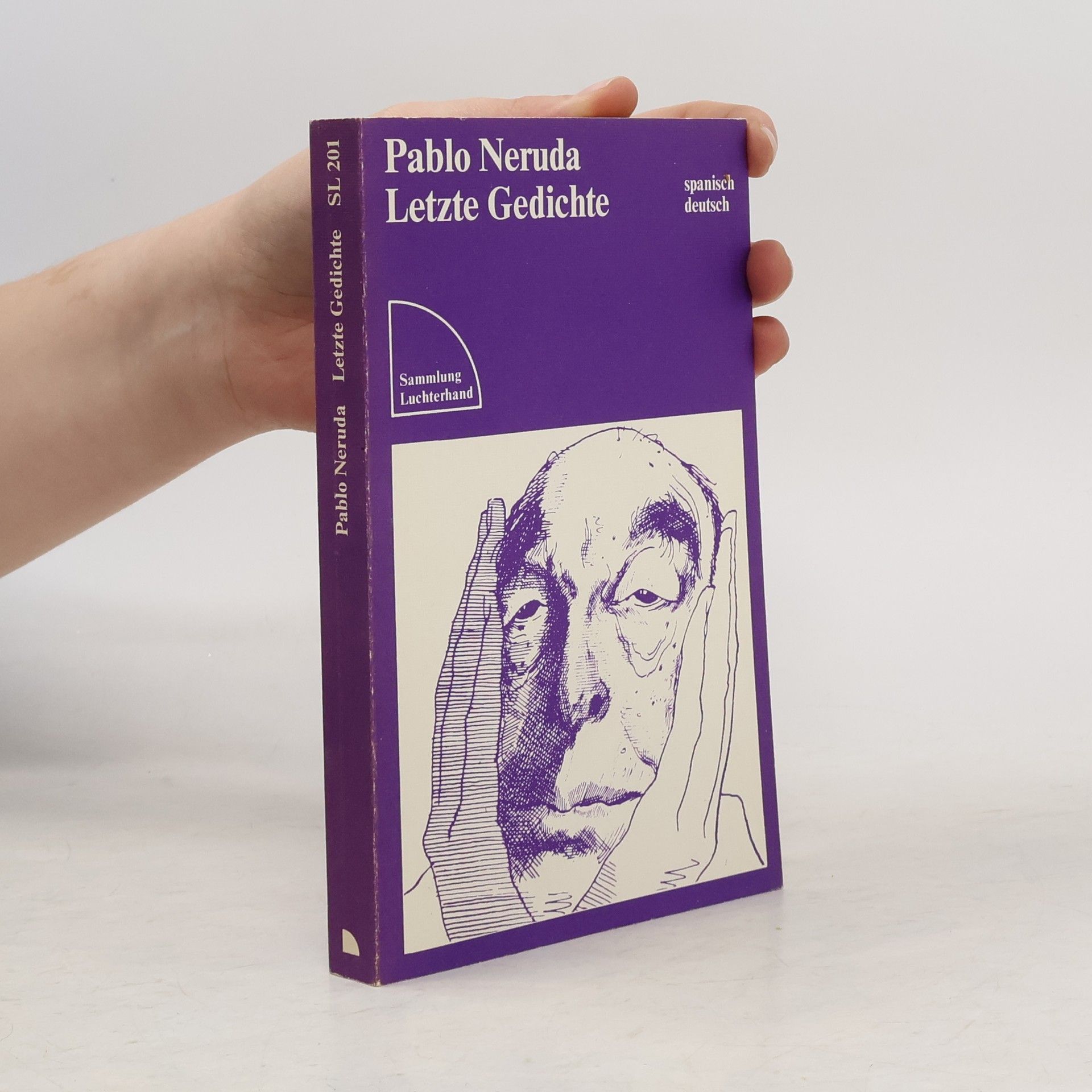 Pablo Neruda Letzte Gedichte