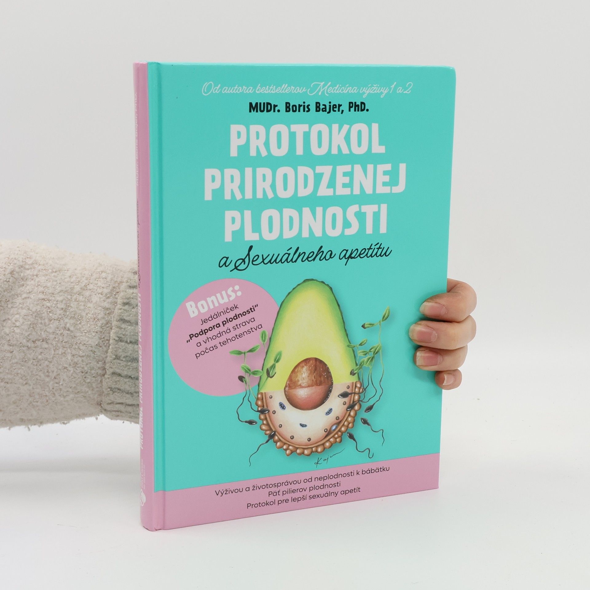 Boris Bajer Protokol prirodzenej plodnosti a sexuálného apetítu