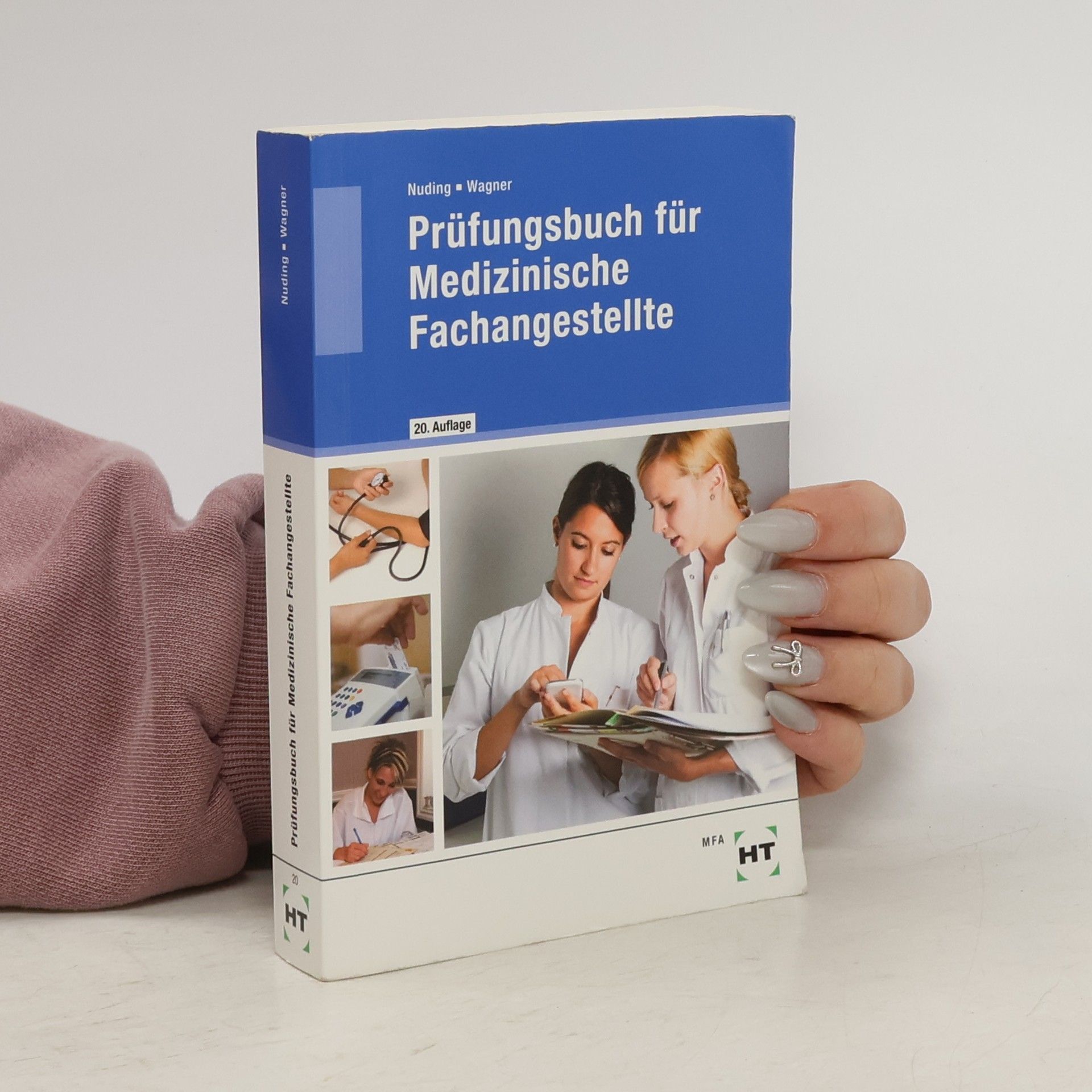 Helmut Nuding Prüfungsbuch für medizinische Fachangestellte - 20. Auflage