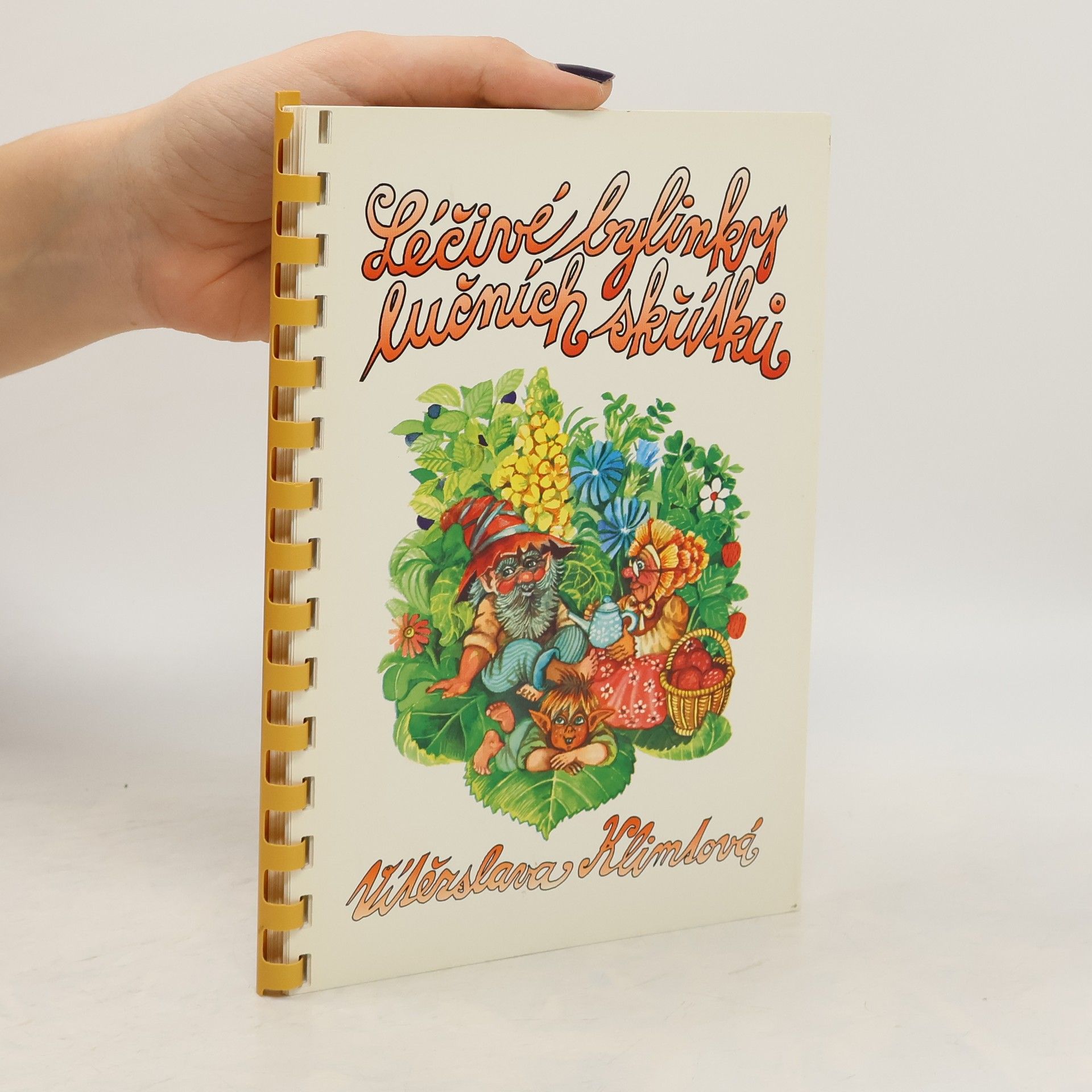 Vítězslava Klimtová Léčivé bylinky lučních skřítků