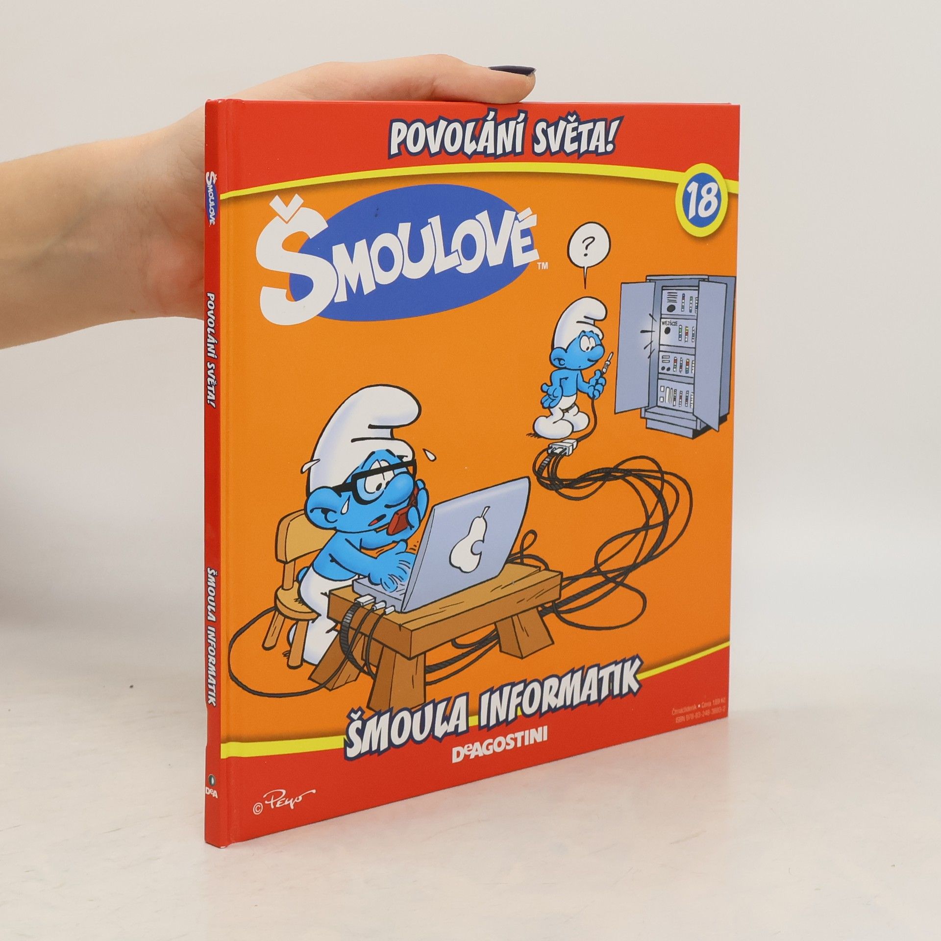 Iva Kořístková Šmoulové 18. Povolání světa! Šmoula informatik