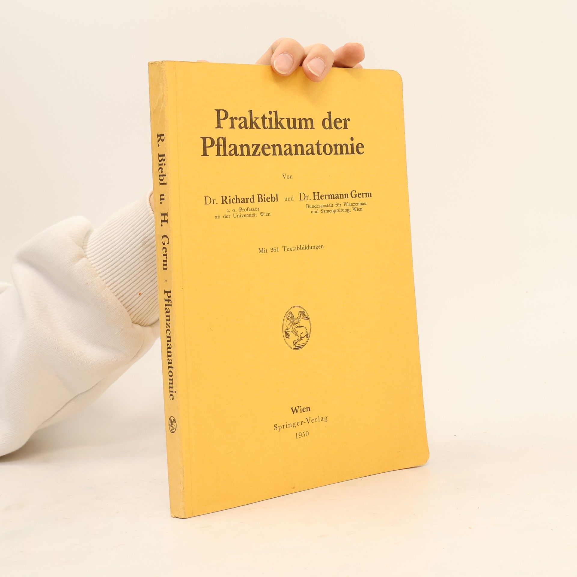 Richard Biebl Praktikum der Pflanzenanatomie