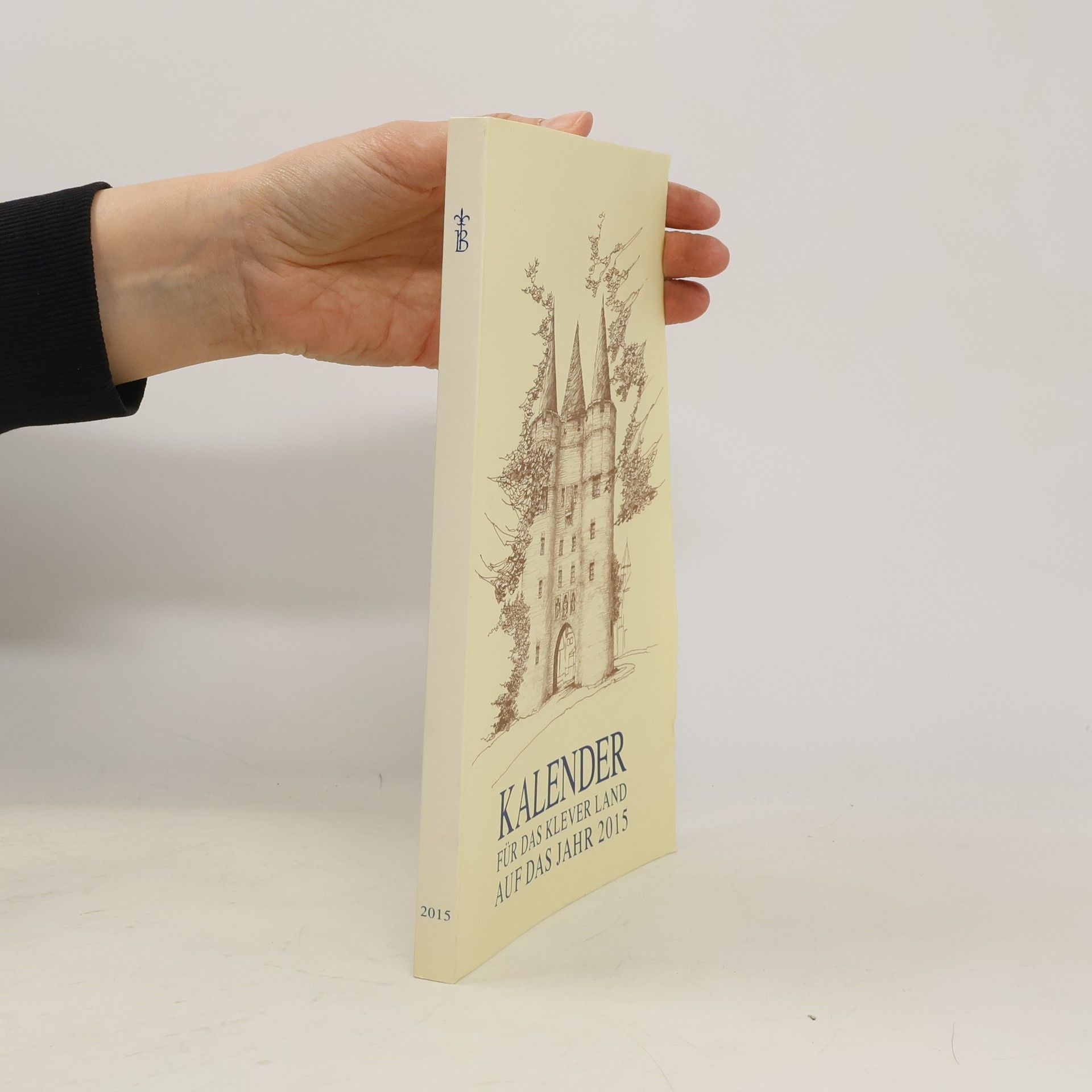 Autorenkollektiv Kalender für das Kleverland auf das Jahr 2015