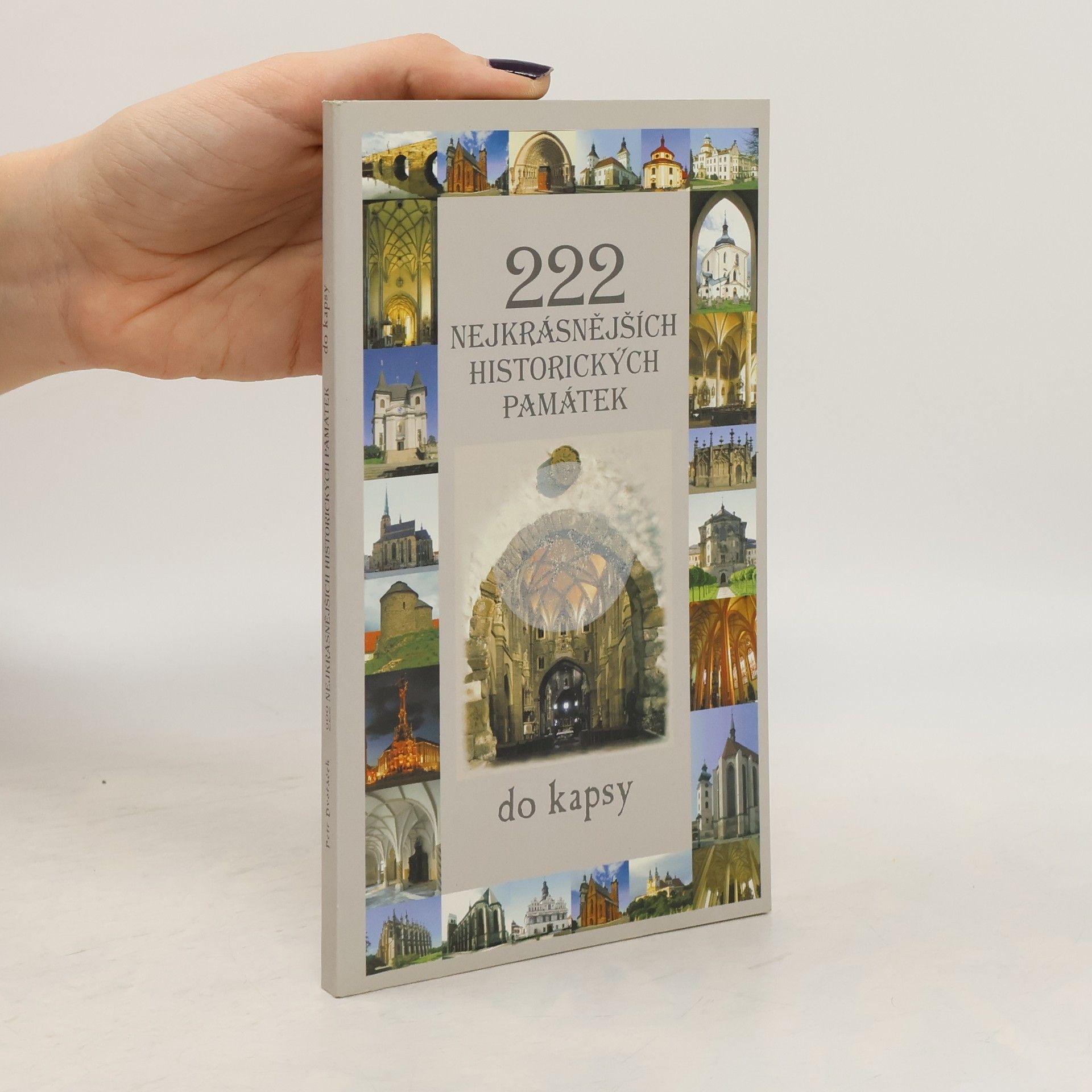 Petr Dvořáček 222 nejkrásnějších historických památek do kapsy