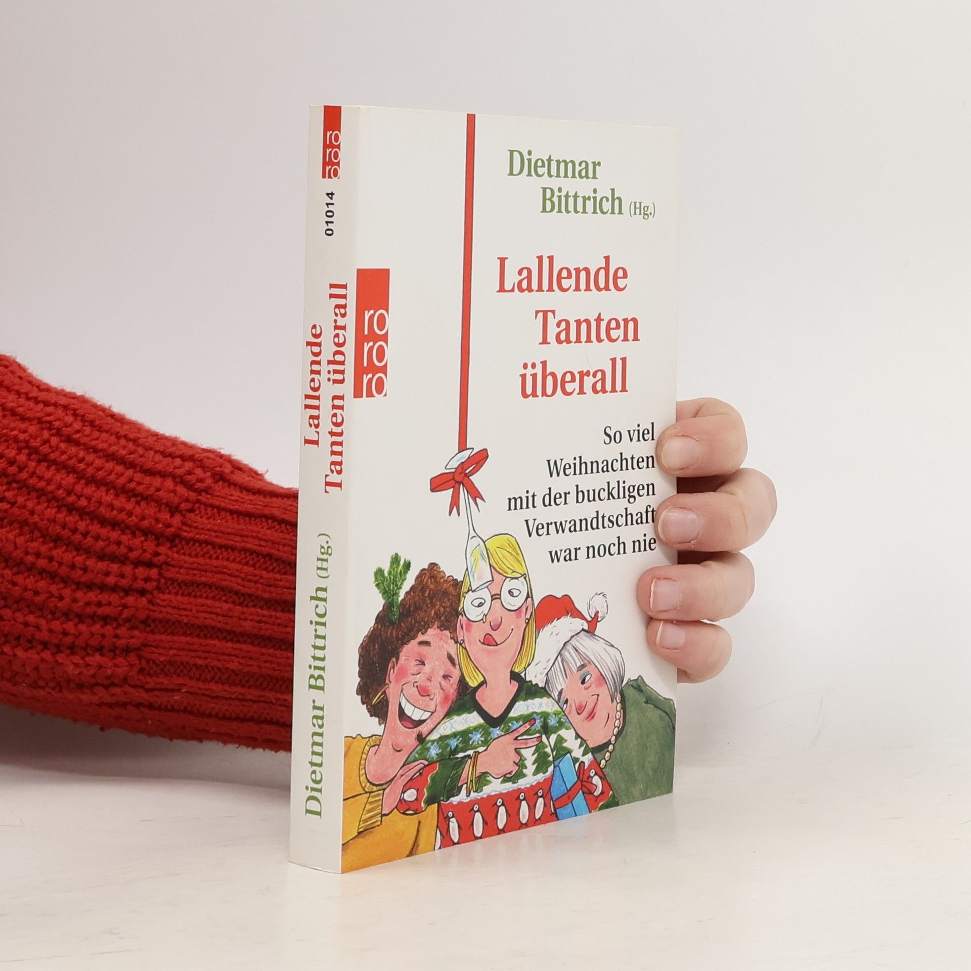 Dietmar Bittrich Lallende Tanten überall