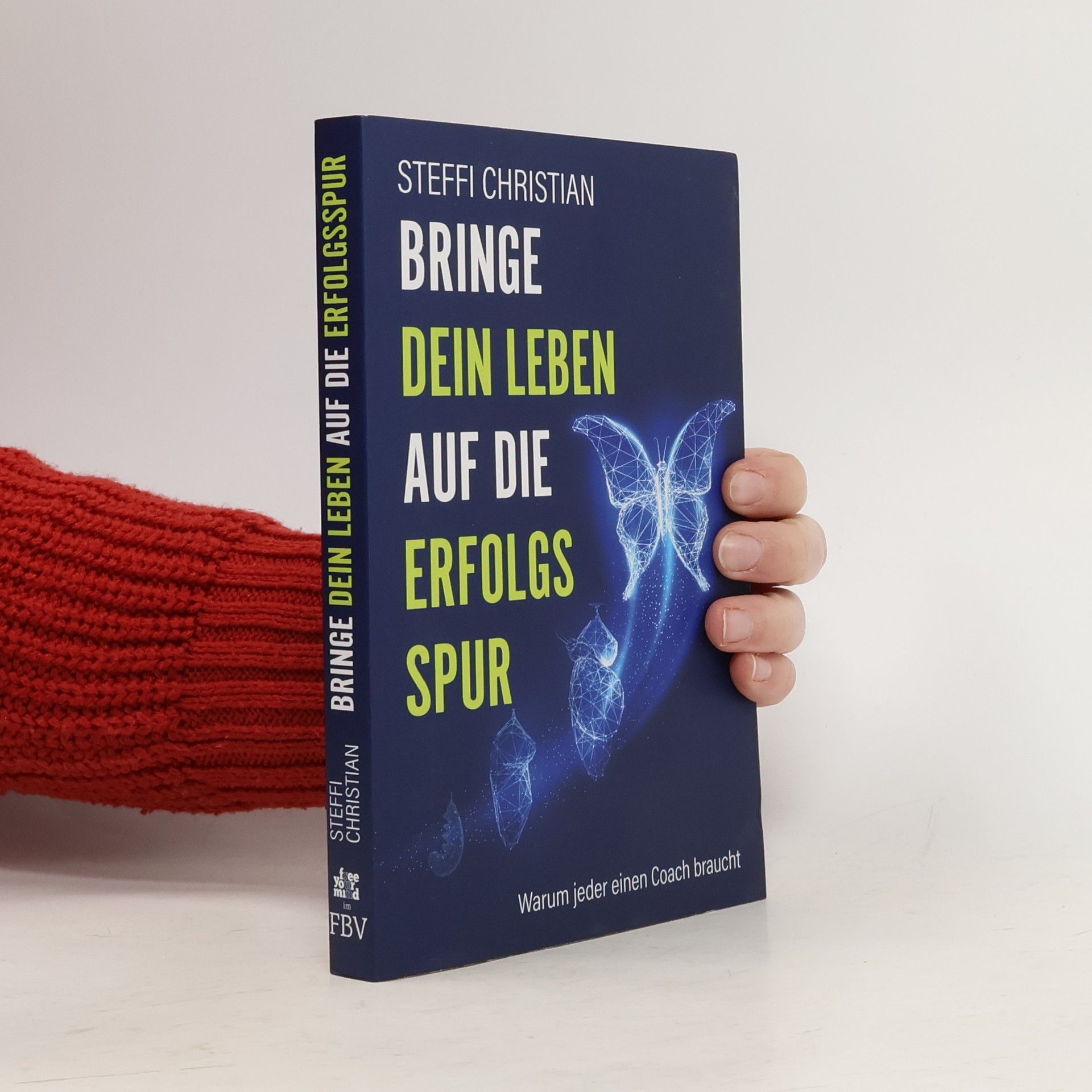 Steffi Christian Bringe dein Leben auf die Erfolgsspur