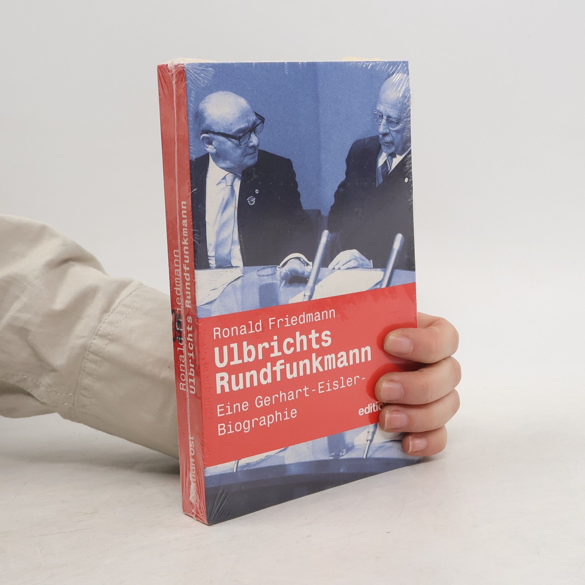 Ronald Friedmann Ulbrichts Rundfunkmann
