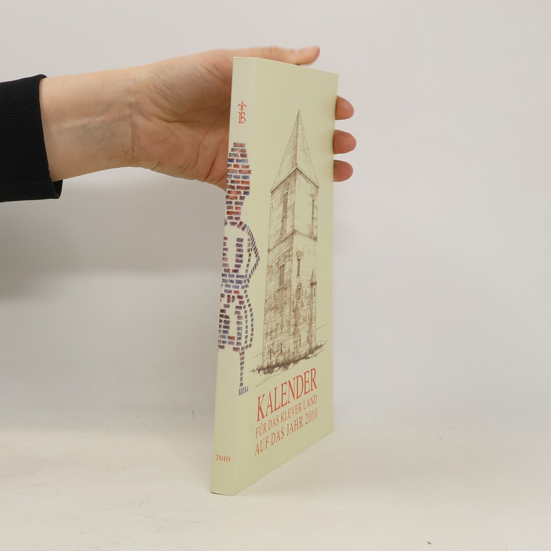 Autorenkollektiv Heimatkalender für das Kleverland 2010