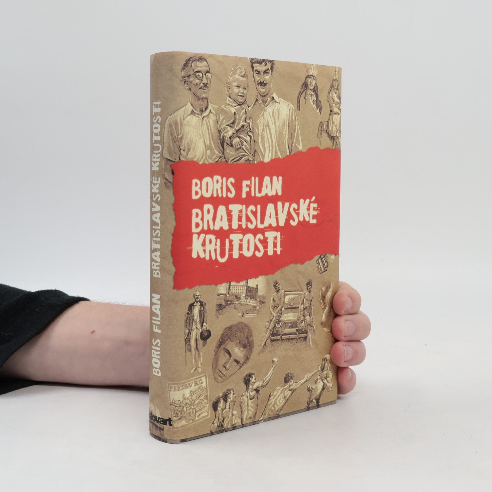 Boris Filan Bratislavské krutosti