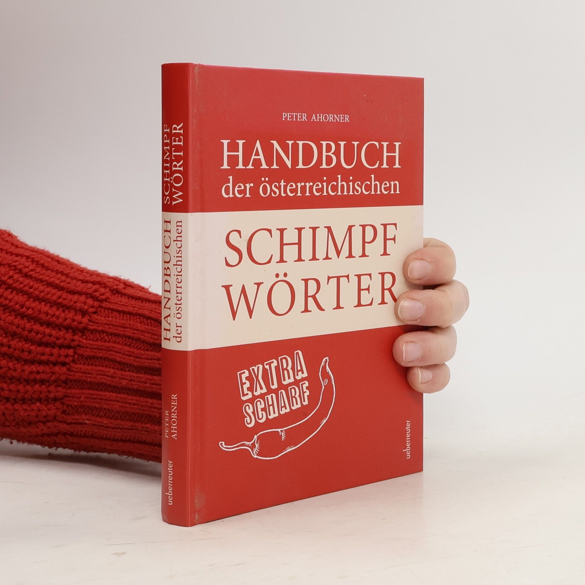 Peter Ahorner Handbuch der österreichischen Schimpfwörter