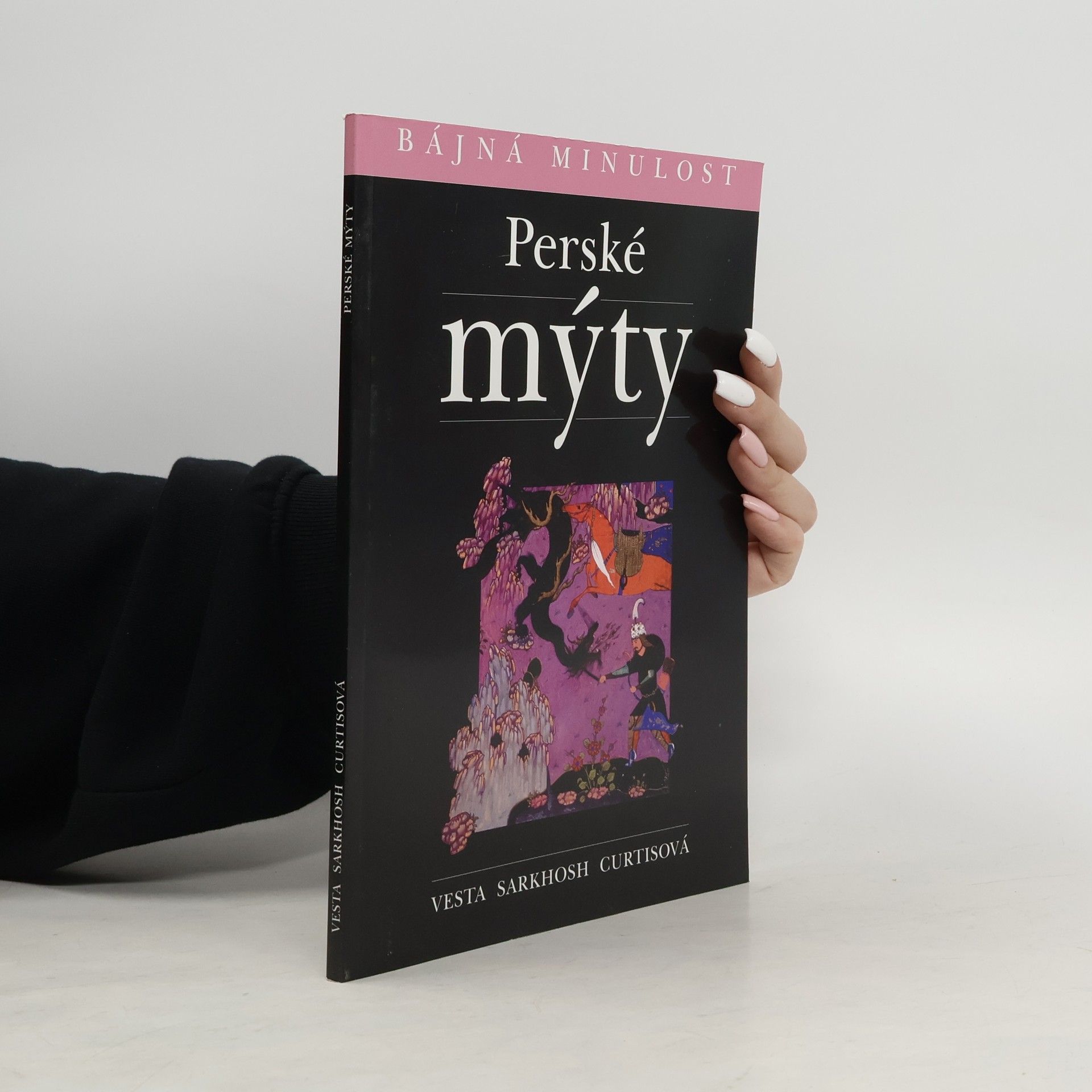 Vesta Sarkhosh Curtis Perské mýty