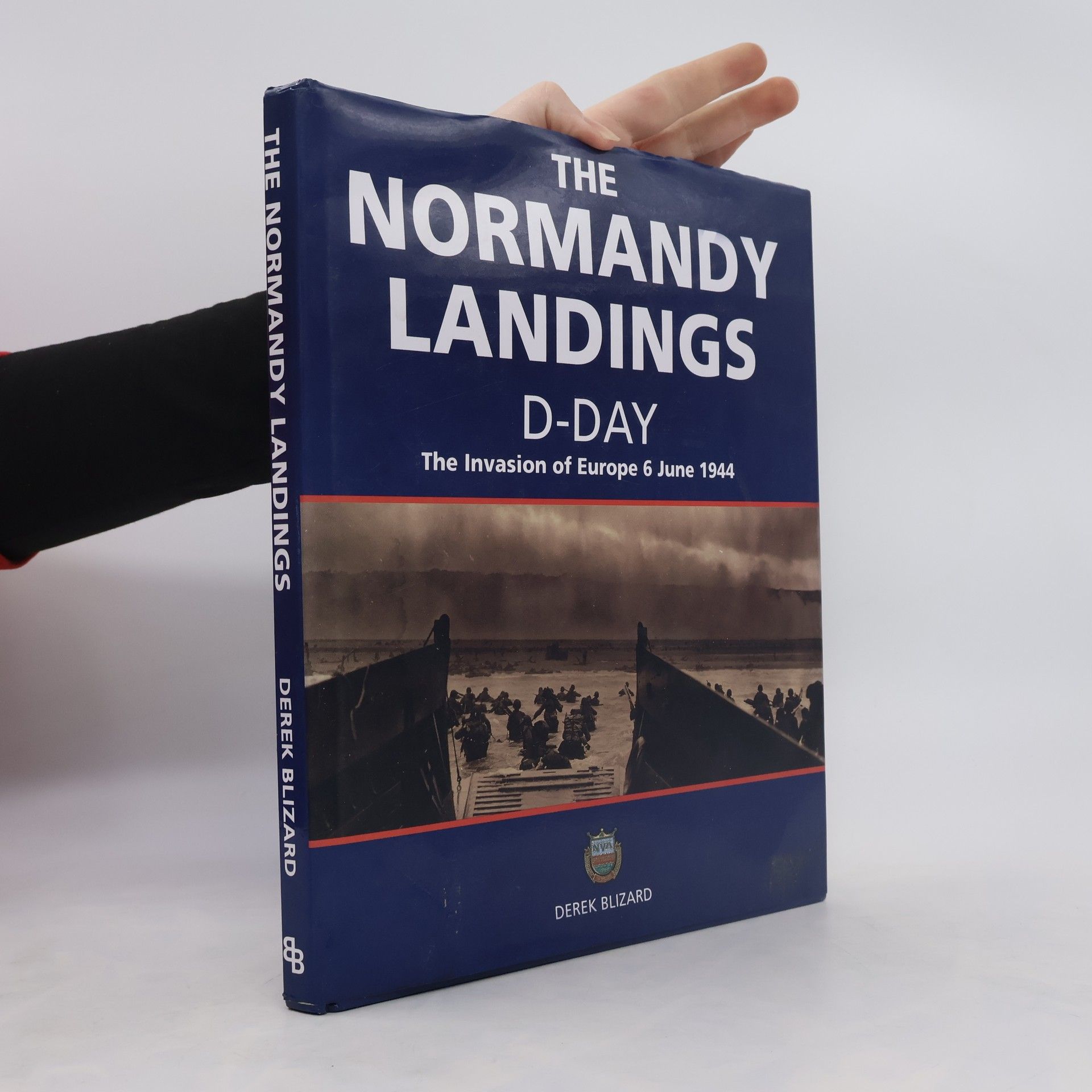 Derek Blizard The Normandy Landings D-day