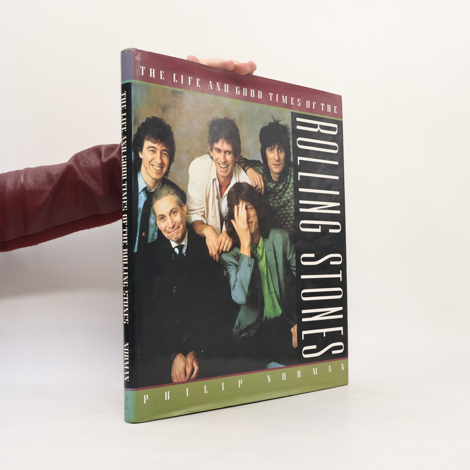 Philip Norman The Life and Good Times of the Rolling Stones