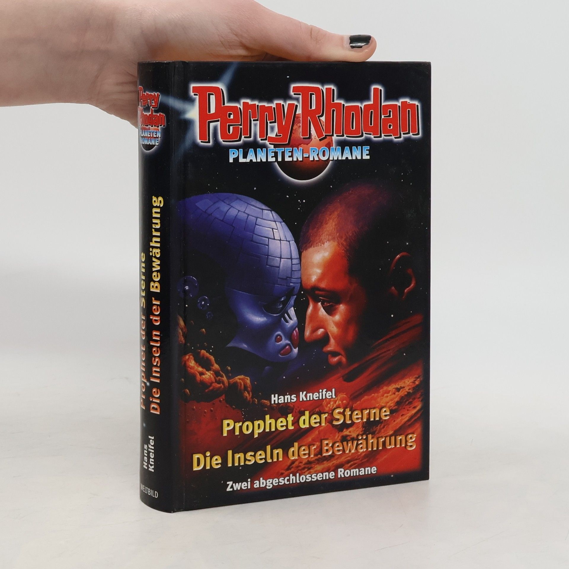 Hanns Kneifel Perry Rhodan: Prophet der Sterne. Die Inseln der Bewährung