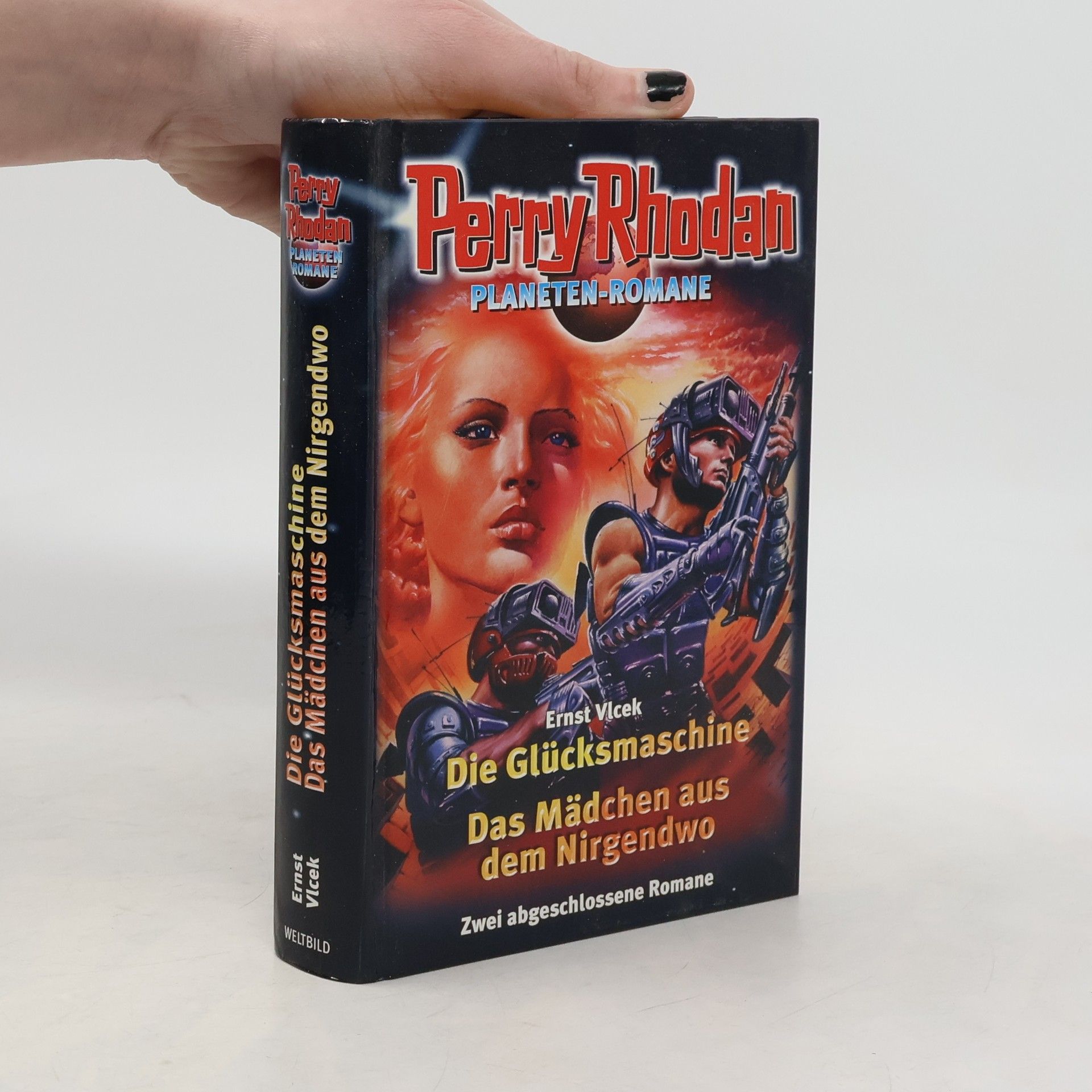 Ernst Vlcek Perry Rhodan Planeten-Romane. Die Glücksmaschine. Das Mädchen aus dem Nirgendwo