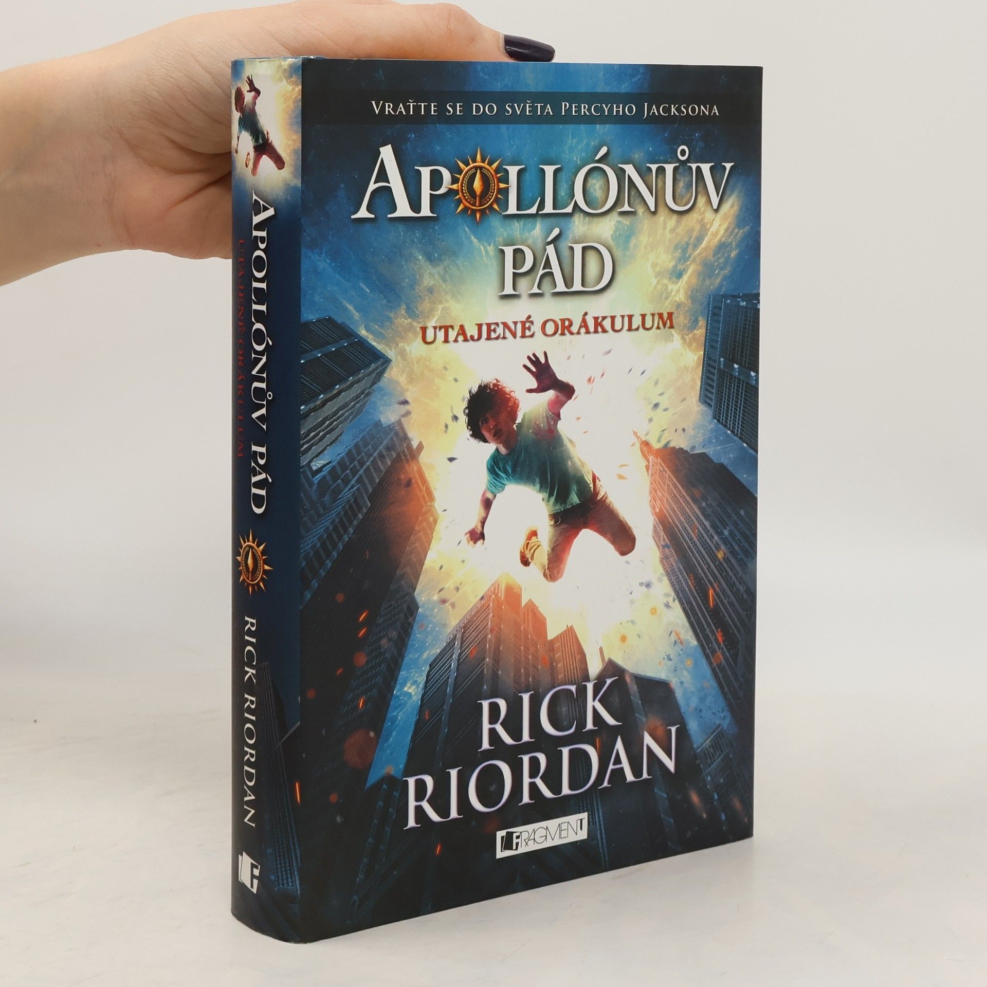 Rick Riordan Apollónův pád. Utajené orákulum