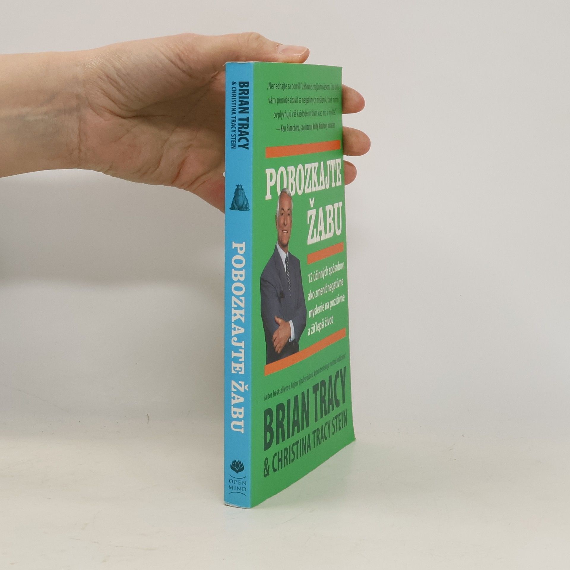 Brian Tracy Pobozkajte žabu