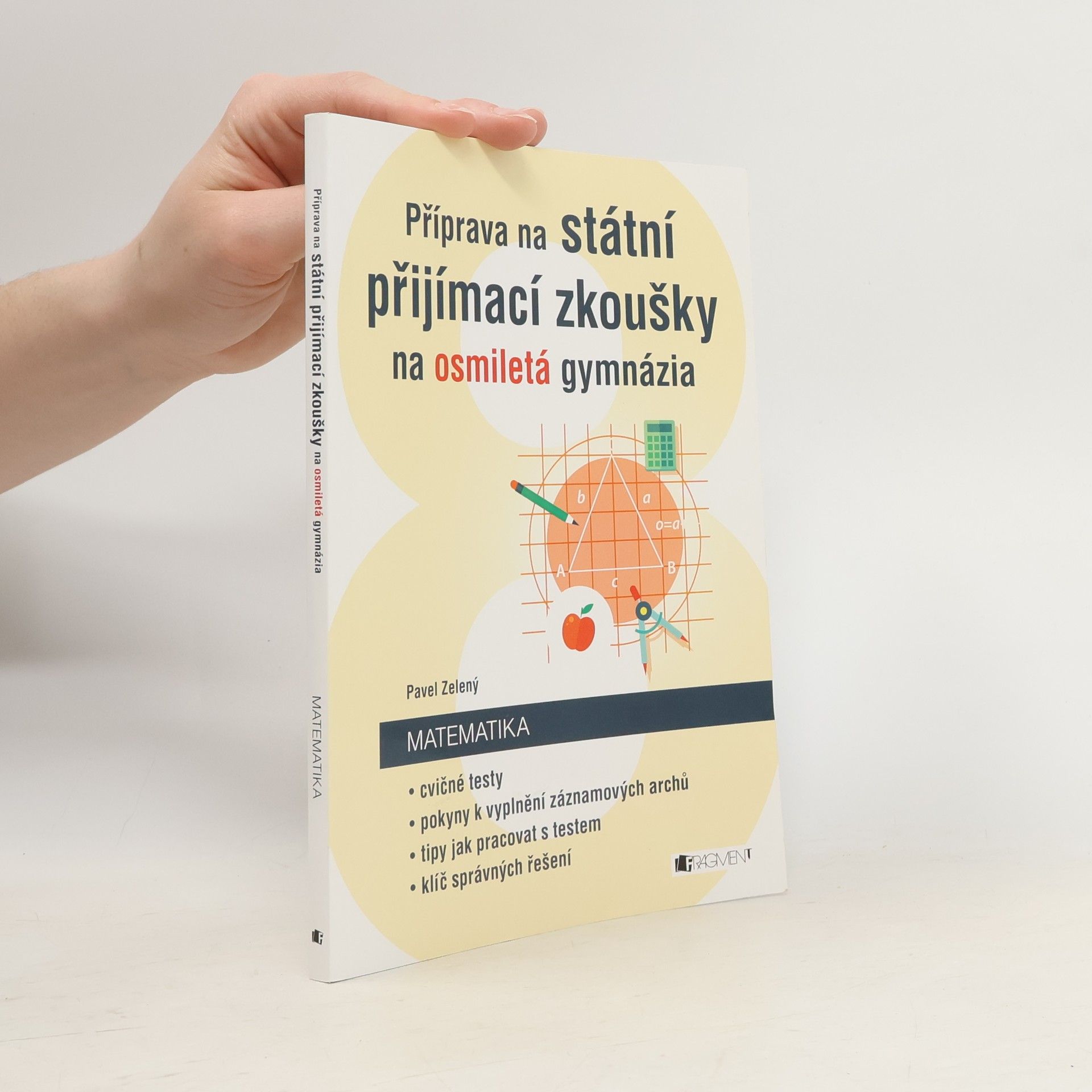 Příprava na státní přijímací zkoušky na osmiletá gymnázia. Matematika