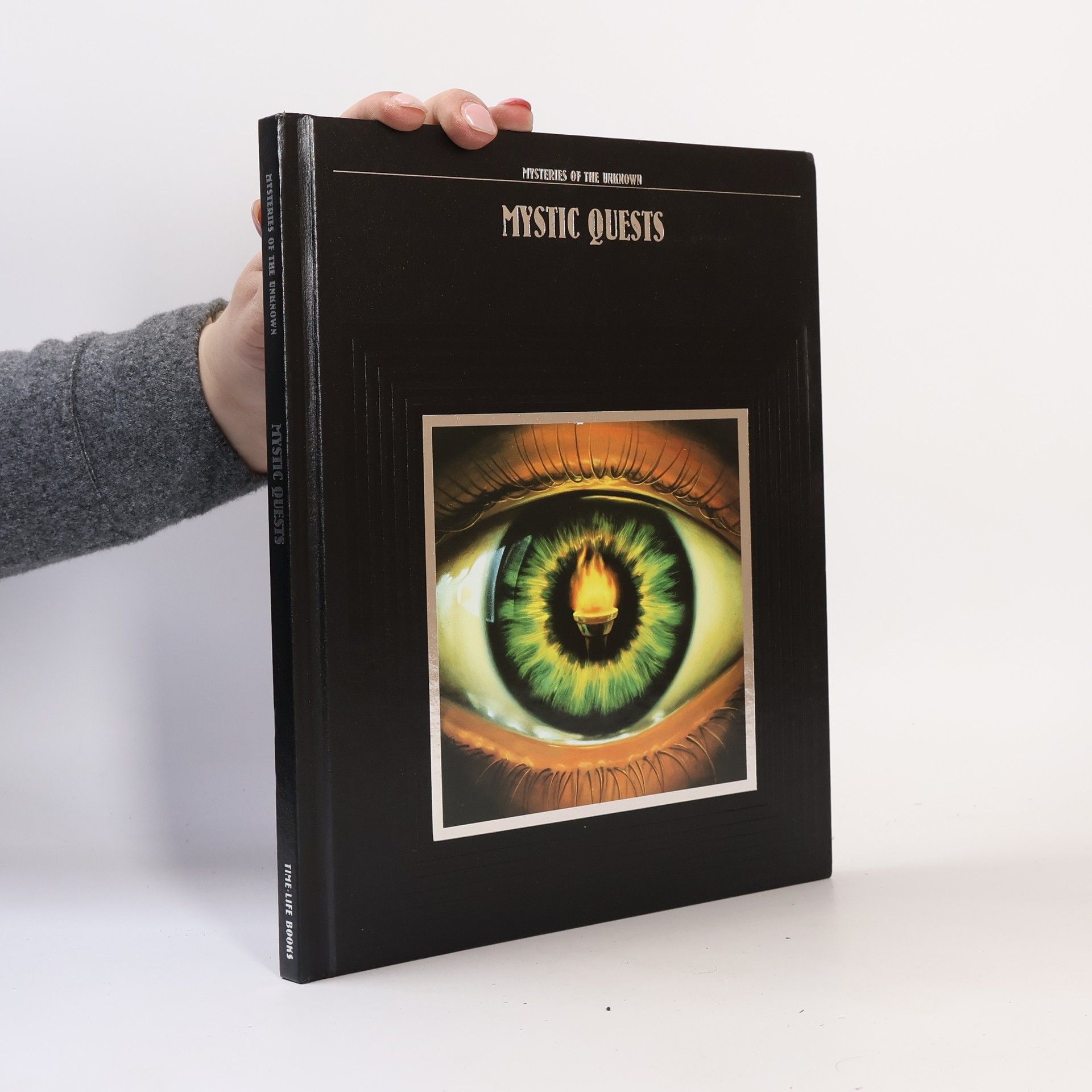 Time-Life Books Mysteries of the Unknown: Mystic Quests