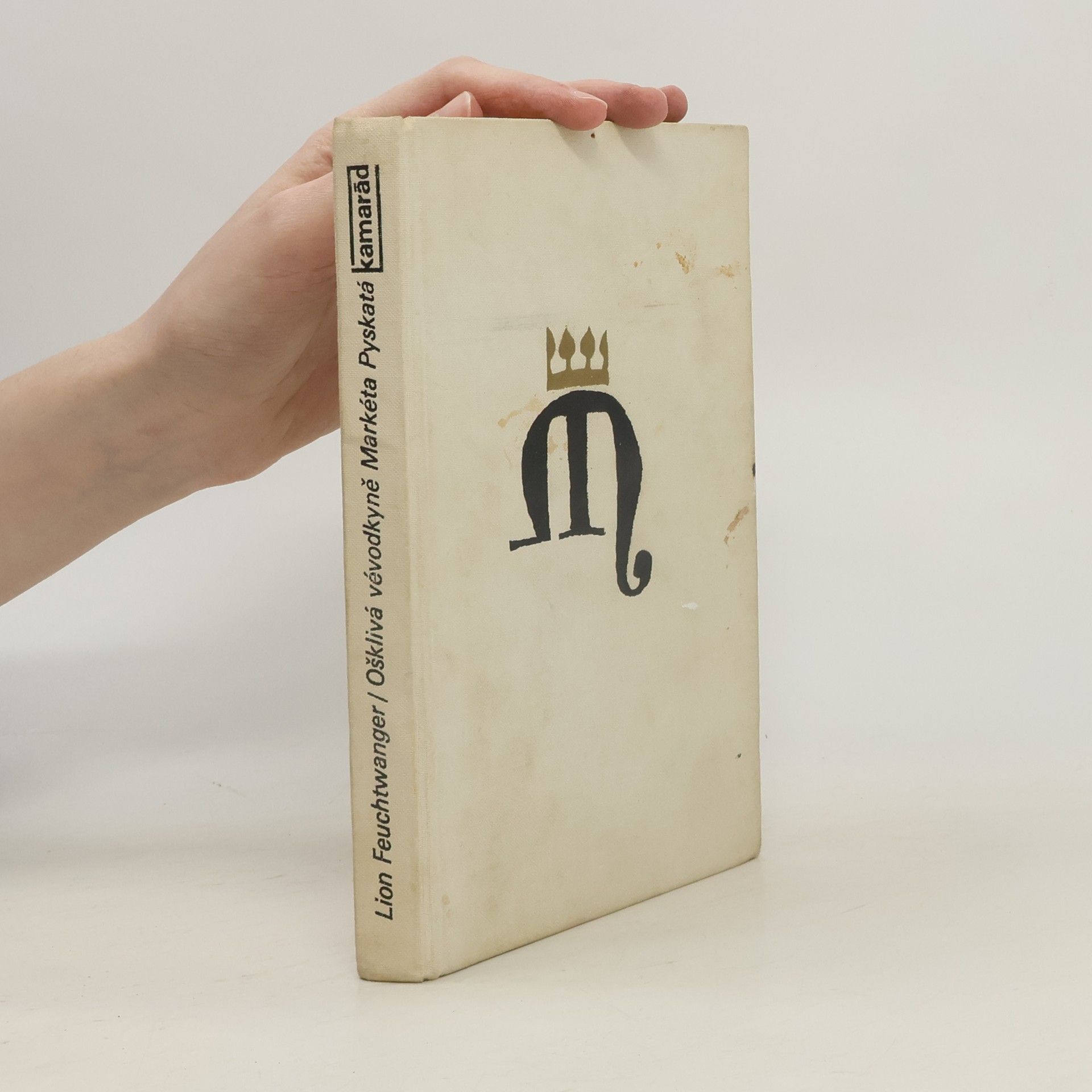 Lion Feuchtwanger Ošklivá vévodkyně Markéta Pyskatá