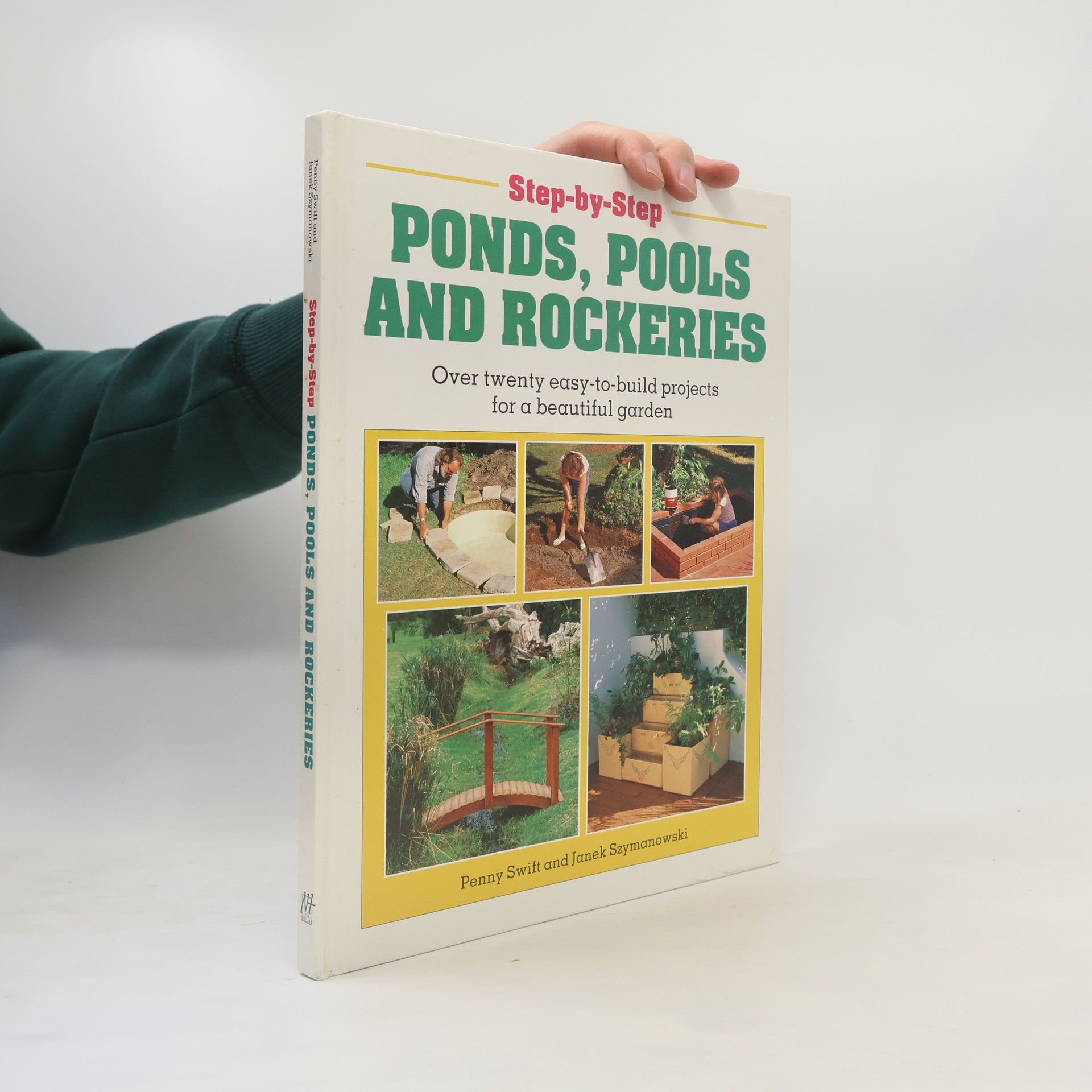 Penny Swift Step-by-Step Ponds, Pools, and Rockeries