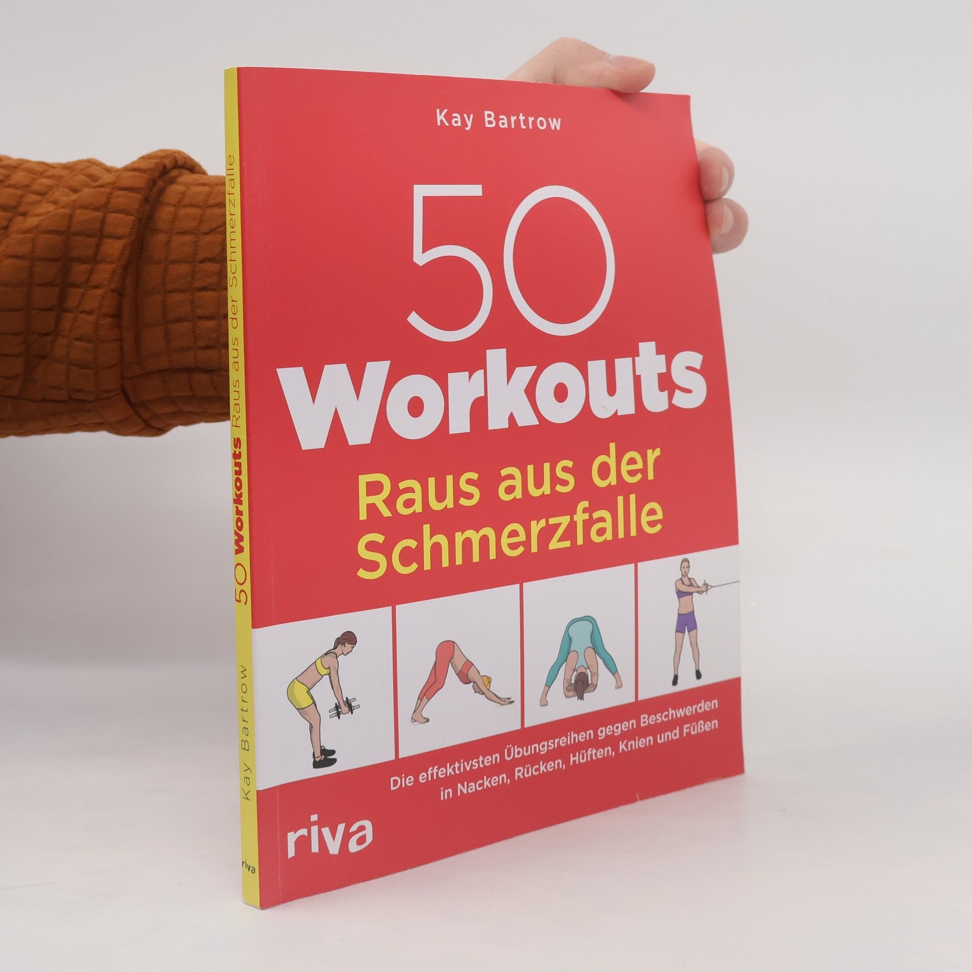 Kay Bartrow 50 Workouts – raus aus der Schmerzfalle