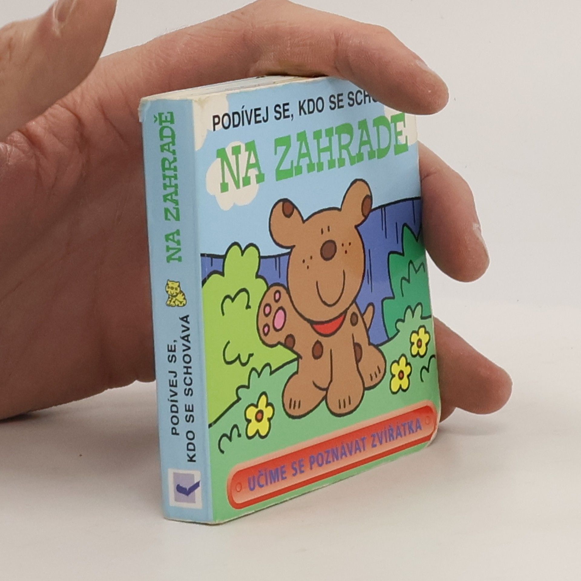 David Crossley Podívej se, kdo se schovává na zahradě