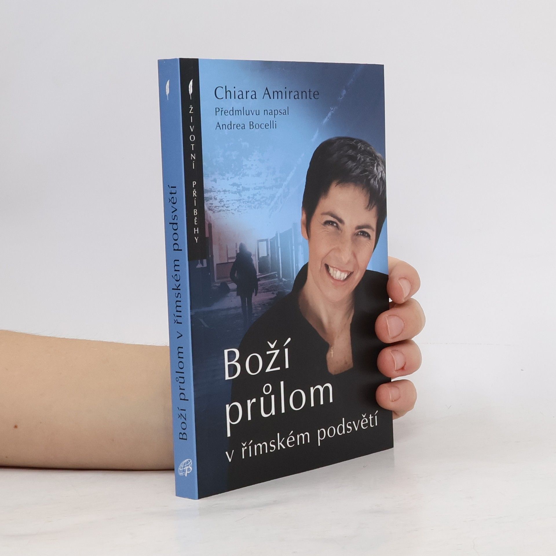 Chiara Amirante Boží průlom v římském podsvětí