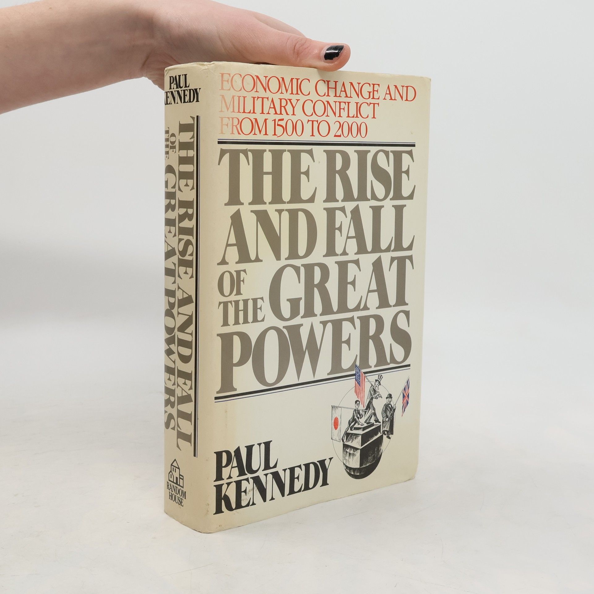 Paul Michael Kennedy The Rise & Fall of the Great Powers