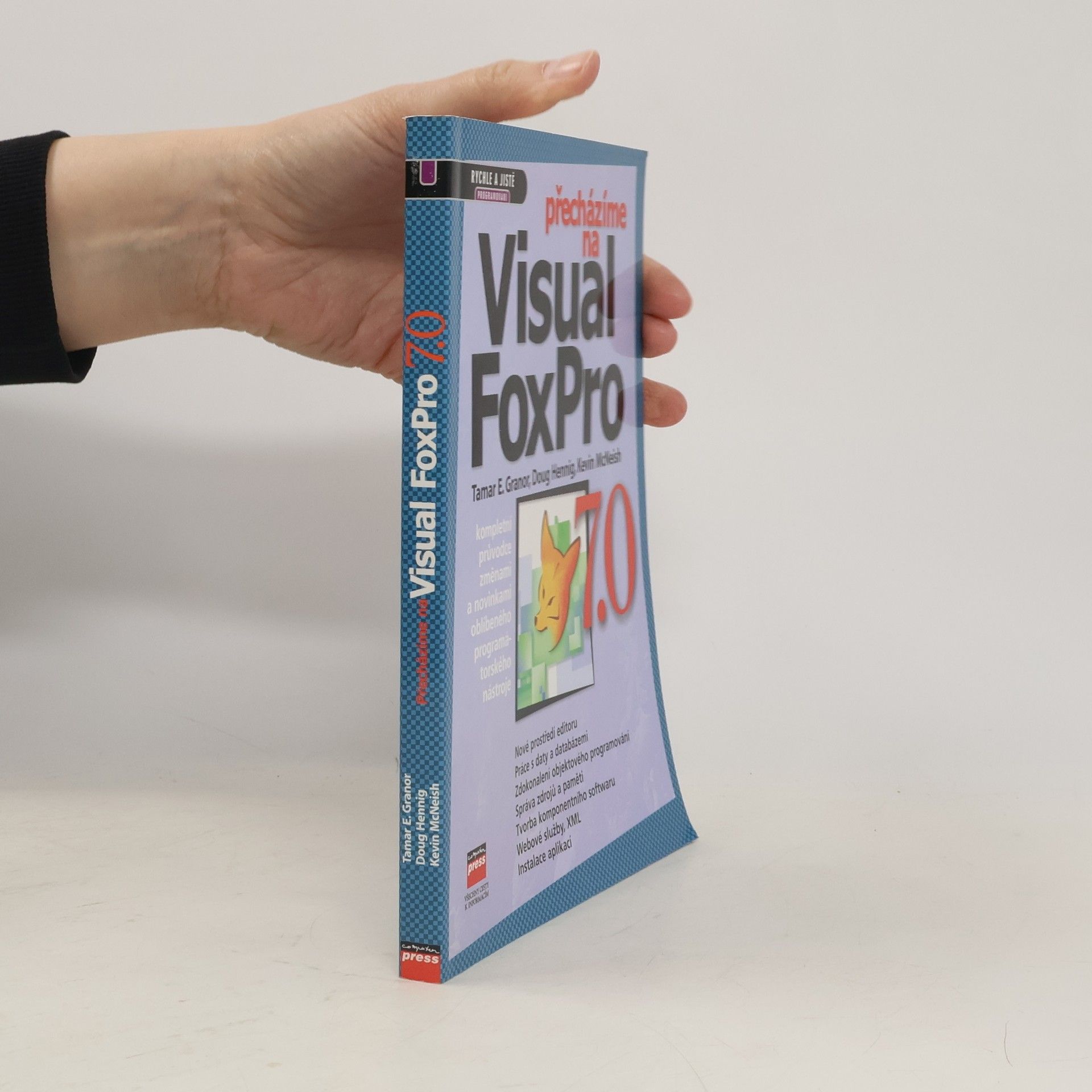 Kevin McNeish Přecházíme na Visual FoxPro 7.0