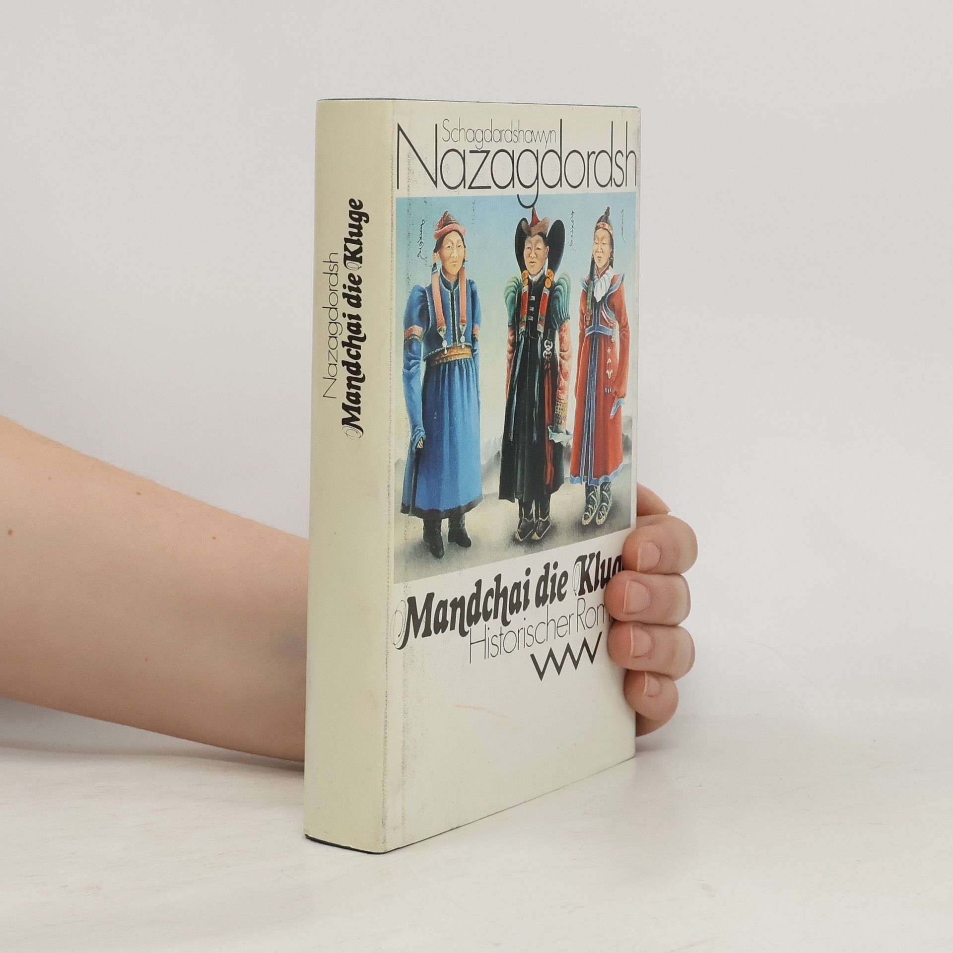 Schaagdardshawyn Nazagdorch Mandchai die Kluge