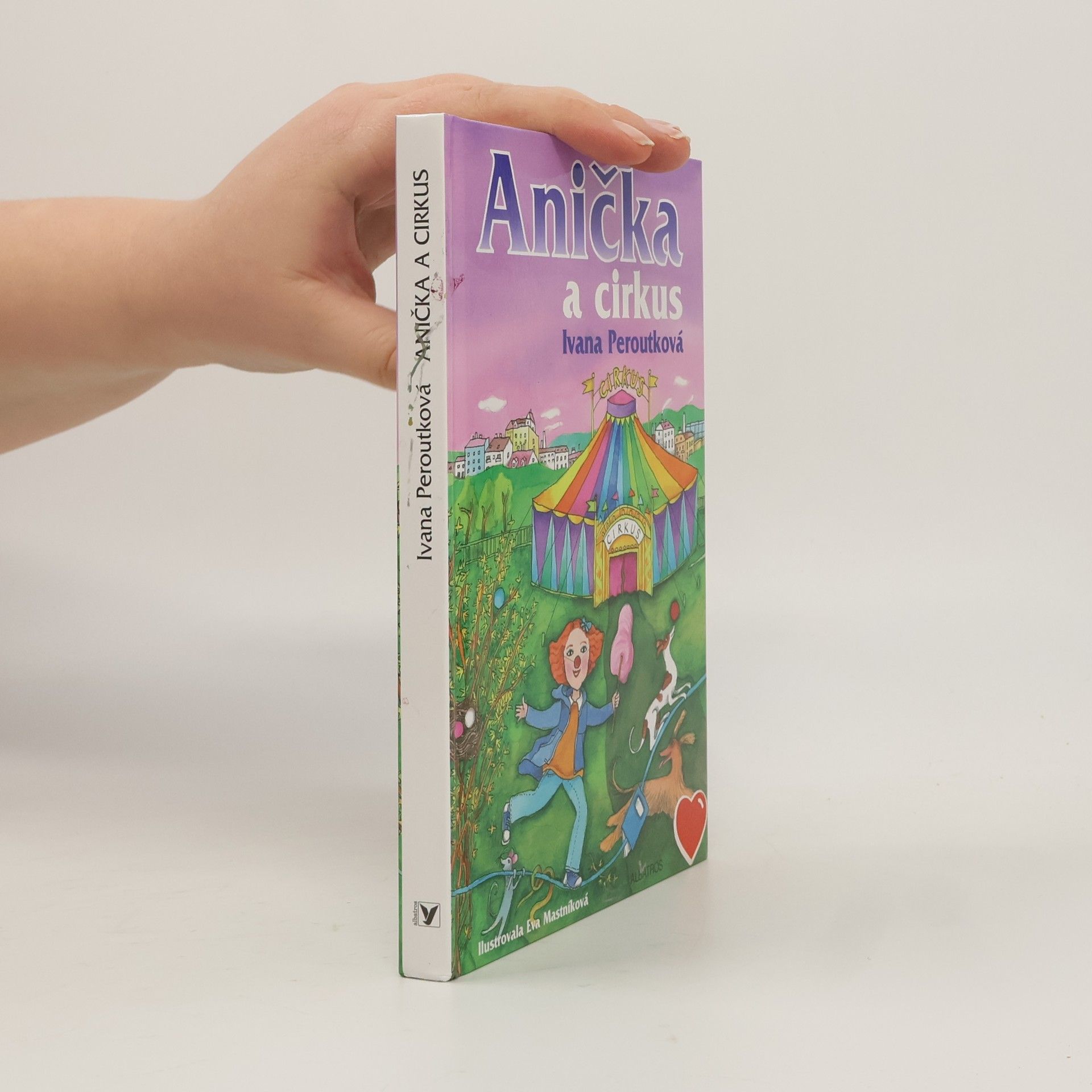 Peroutková Ivana Anička a cirkus