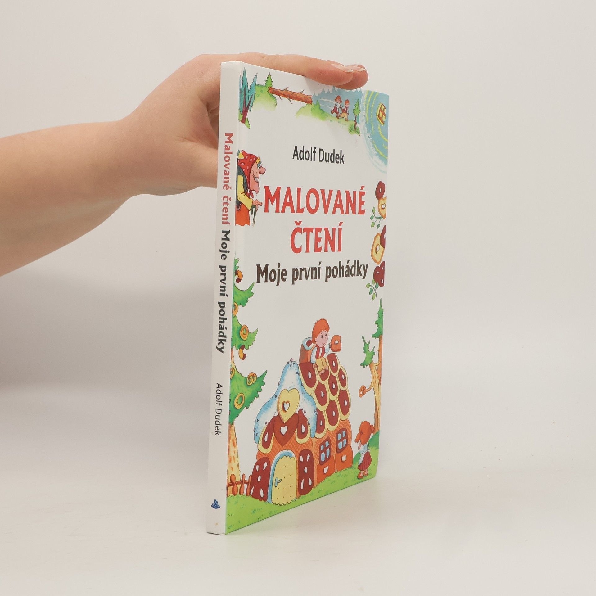 Adolf Dudek Malované čtení. Moje první pohádky