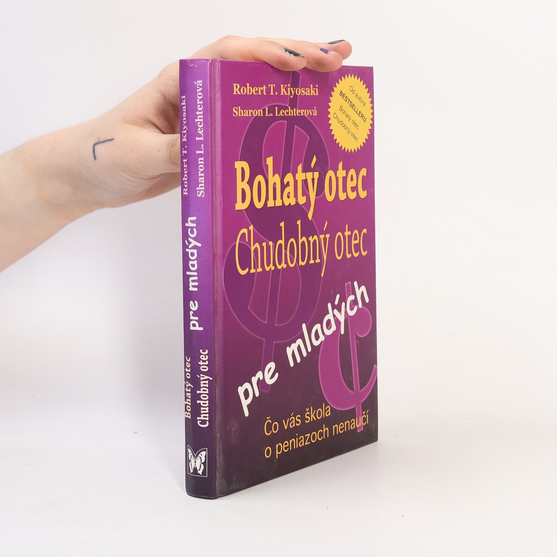 Robert Kiyosaki Bohatý otec, chudobný otec pre mladých