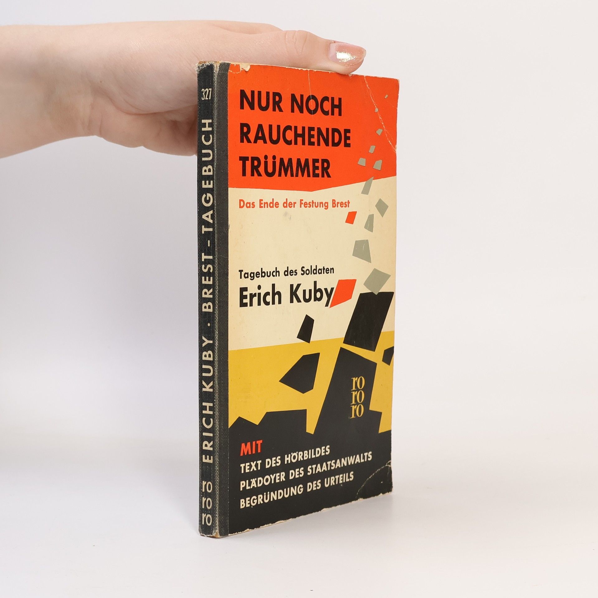 Erich Kuby Nur noch rauchende Trümmer